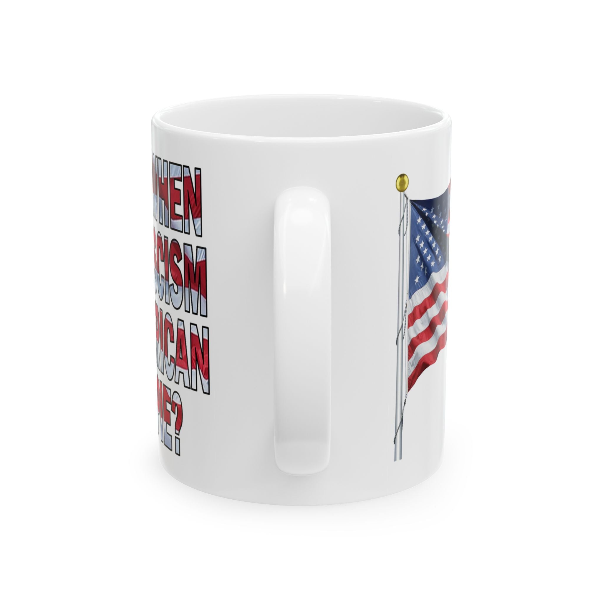 Remember When Fighting Fascism Was As American As Apple Pie - 11oz and 15oz Ceramic Mug Size Available