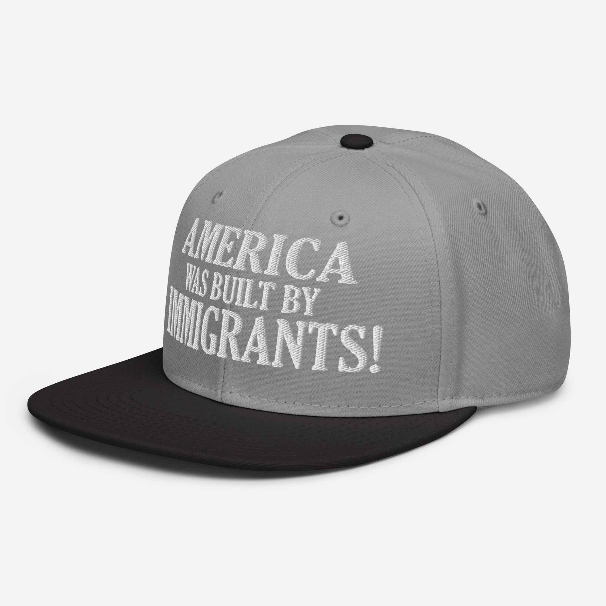 AMERICA WAS BUILT BY IMMIGRANTS  SNAPBACK CAP/Black/Gray/Gray