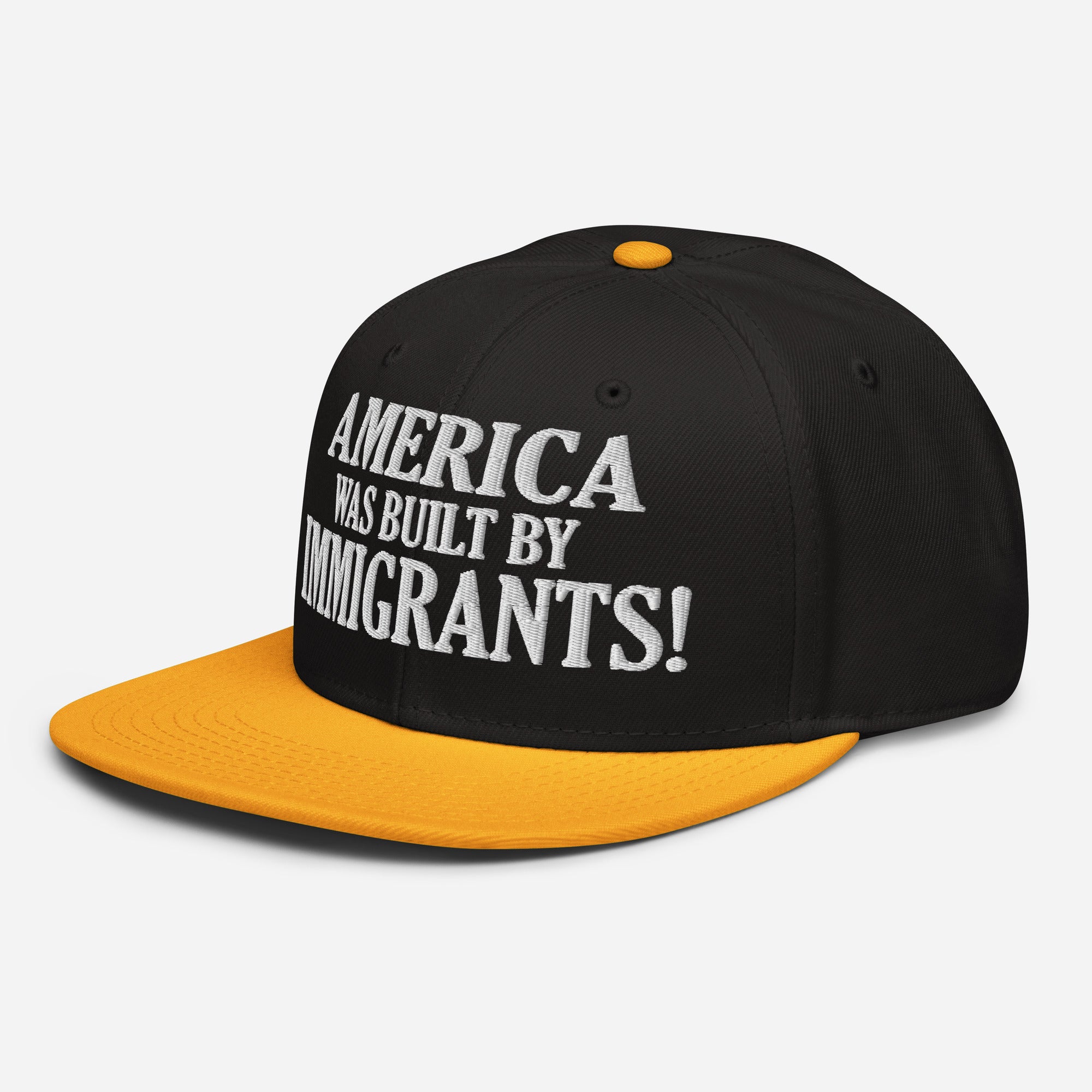 AMERICA WAS BUILT BY IMMIGRANTS  SNAPBACK CAP/Gold/Black/Black