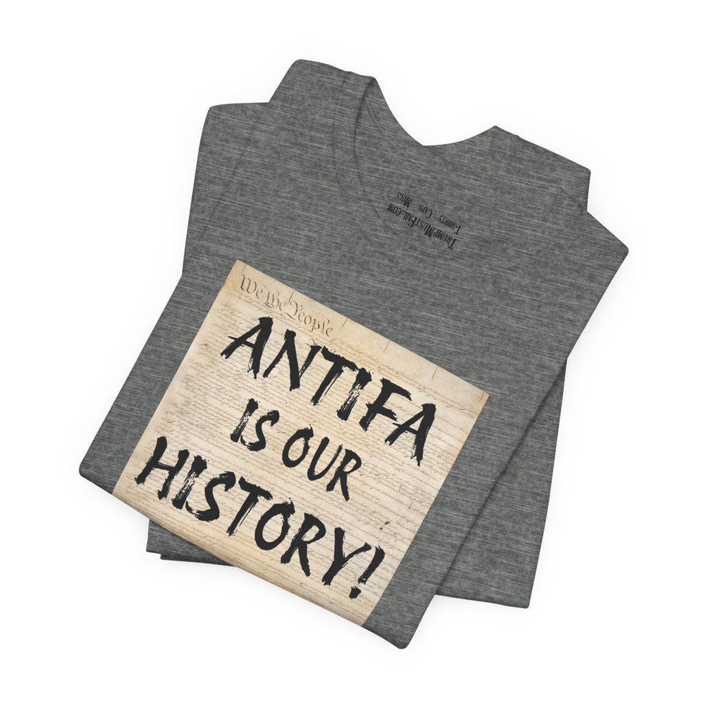 Antifa is our history T-shirt/deep_heather
