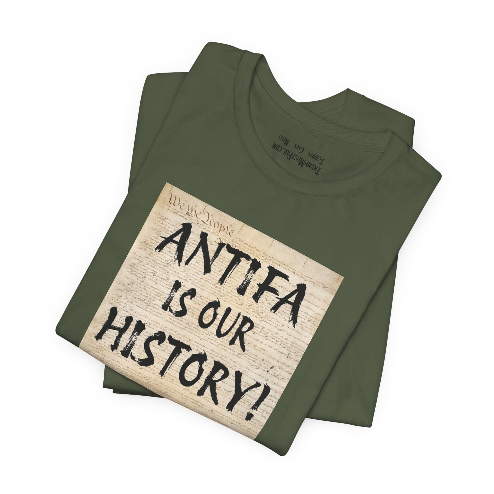 Antifa is our history T-shirt/military_green