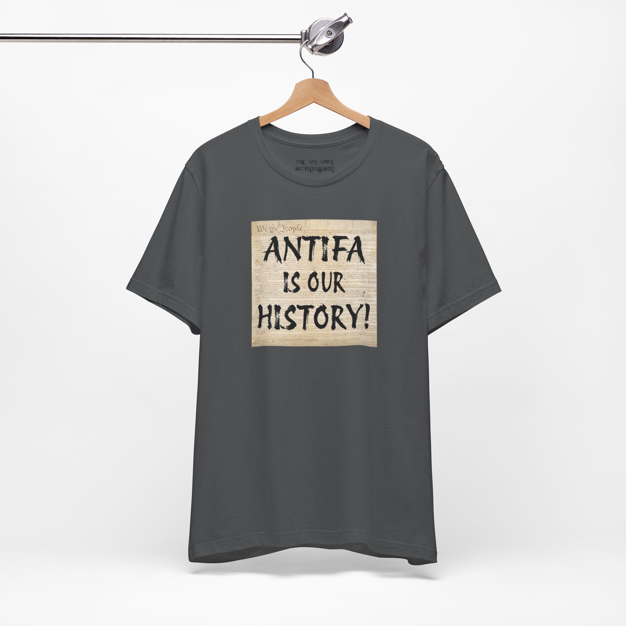 Antifa is our history T-shirt/asphalt