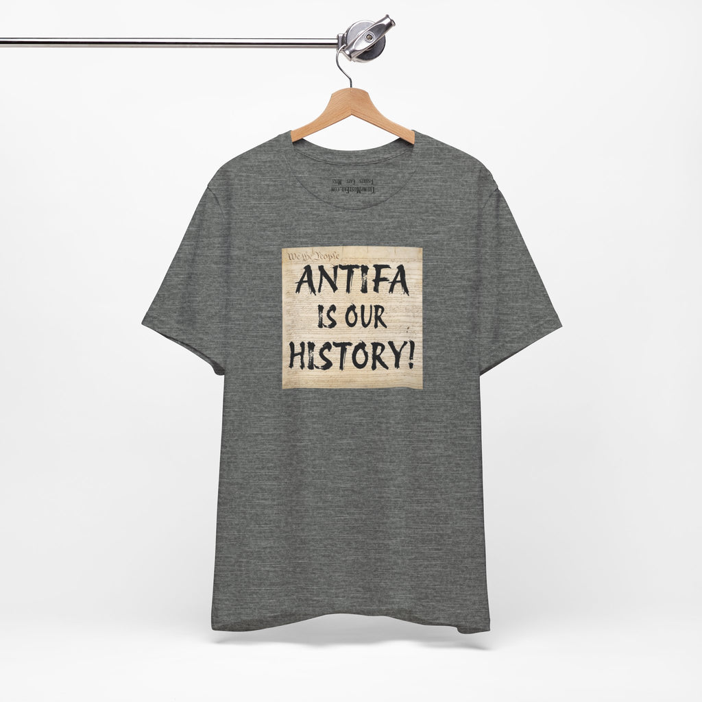 Antifa is our history T-shirt/deep_heather
