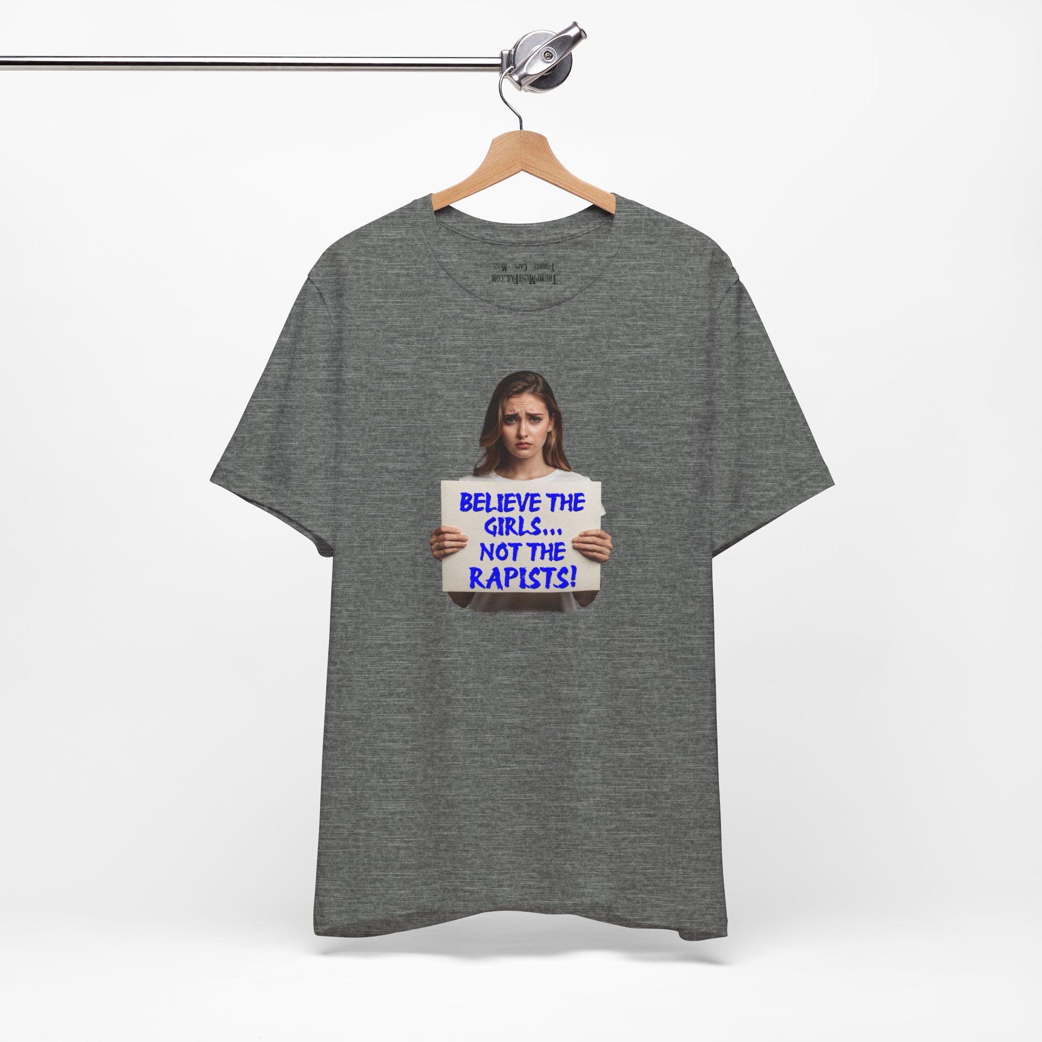 BELIEVE THE GIRLS T-SHIRT/DEEP HEATHER