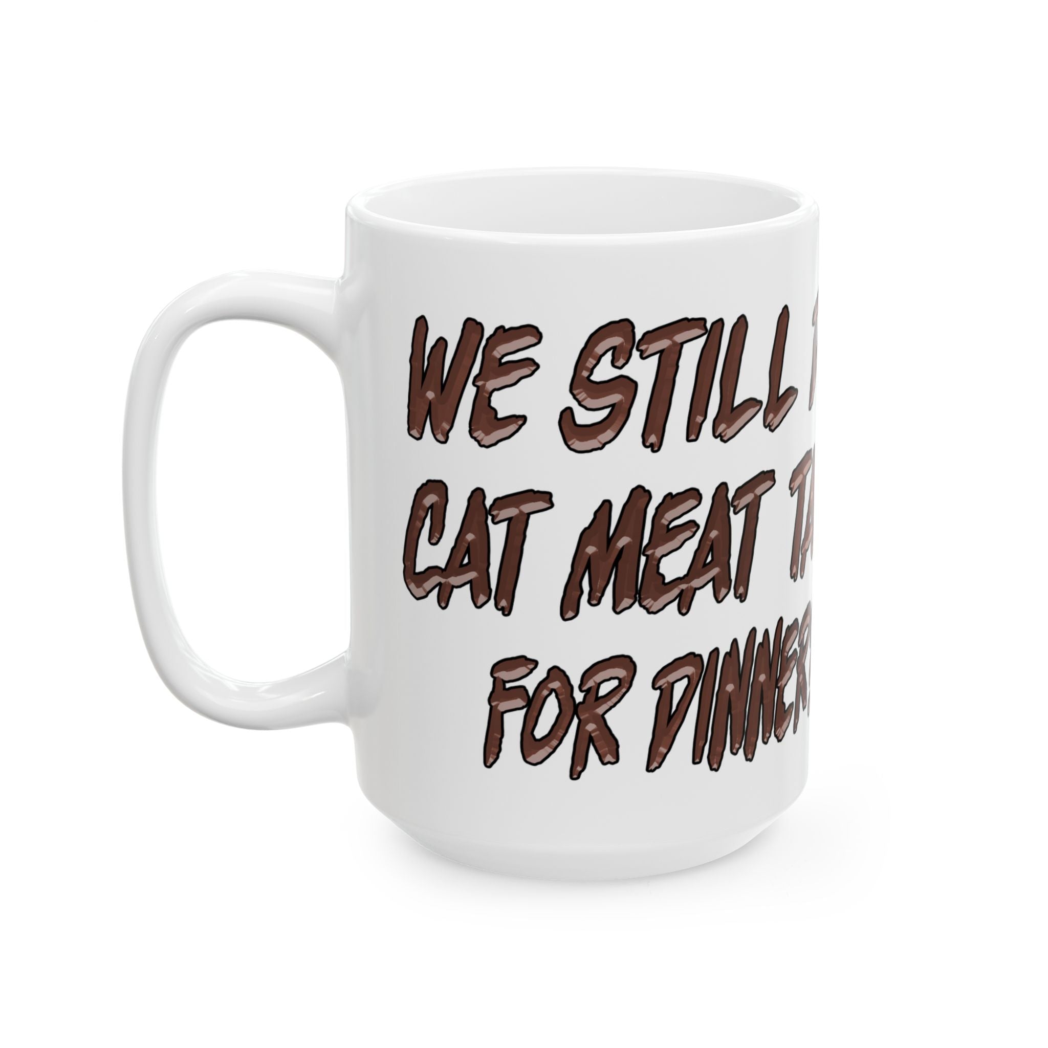CAT MEAT TACOS CERAMIC MUG/WHITE