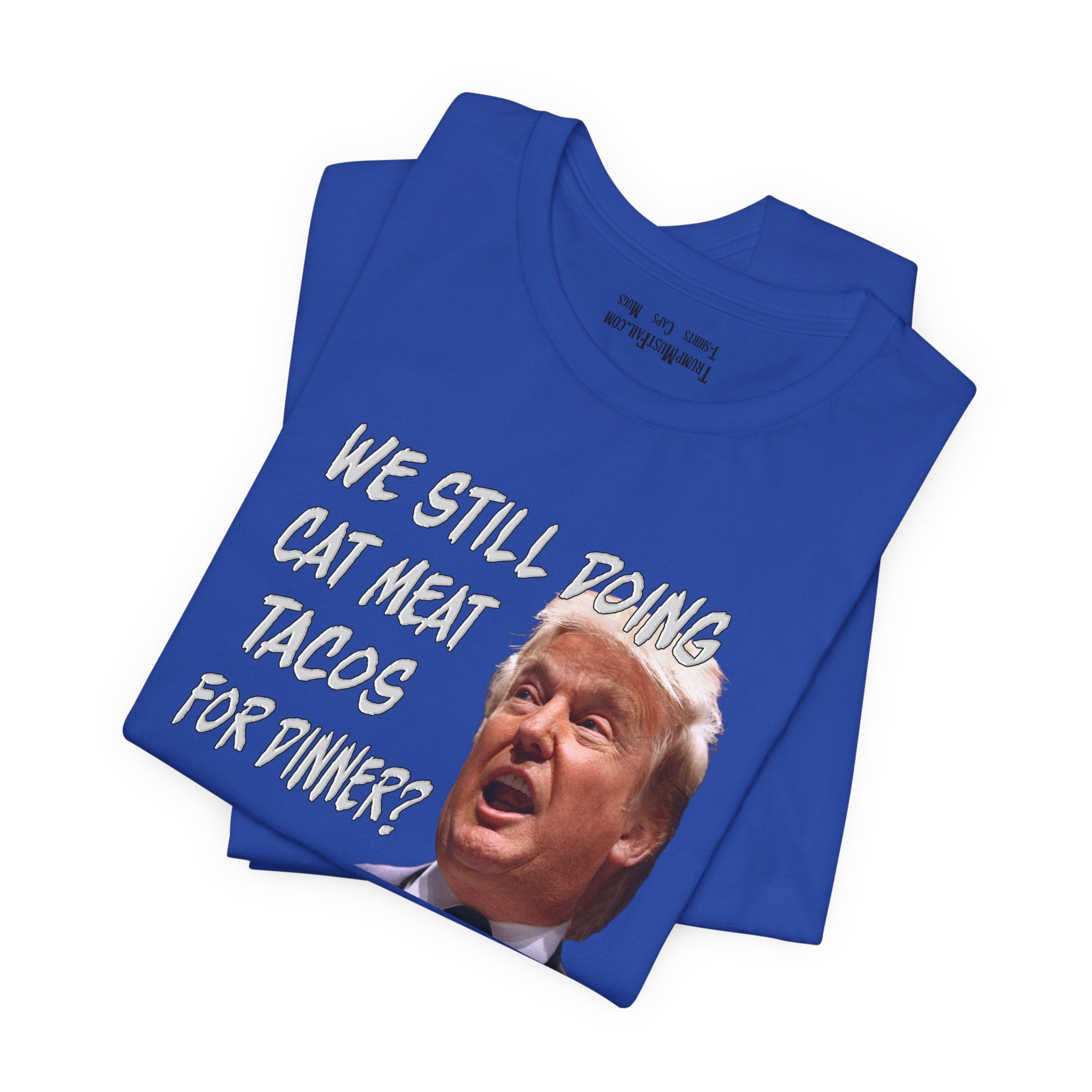 CAT MEAT TACOS T-shirts/true_royal