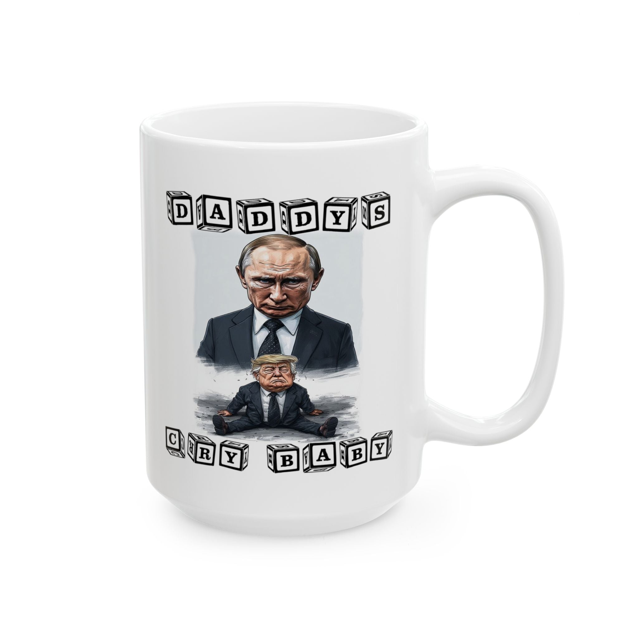 DADDY'S CRY BABY CERAMIC MUG/WHITE