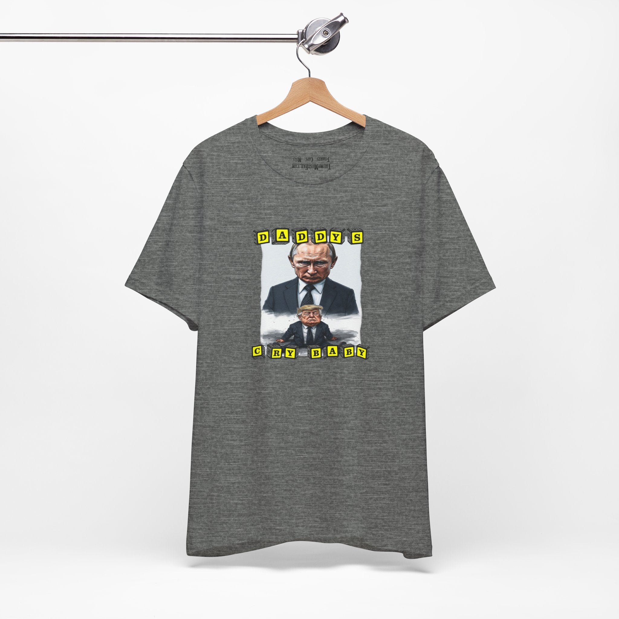 DADDY'S CRY BABY T-shirt deep heather