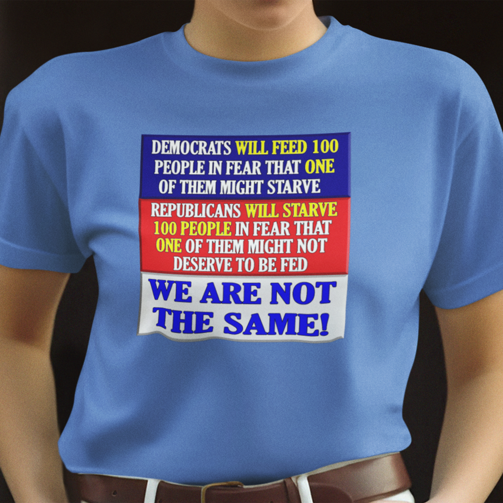 DEMOCRATS WILL FEED T-SHIRT/HEATHER COLUMBIA BLUE