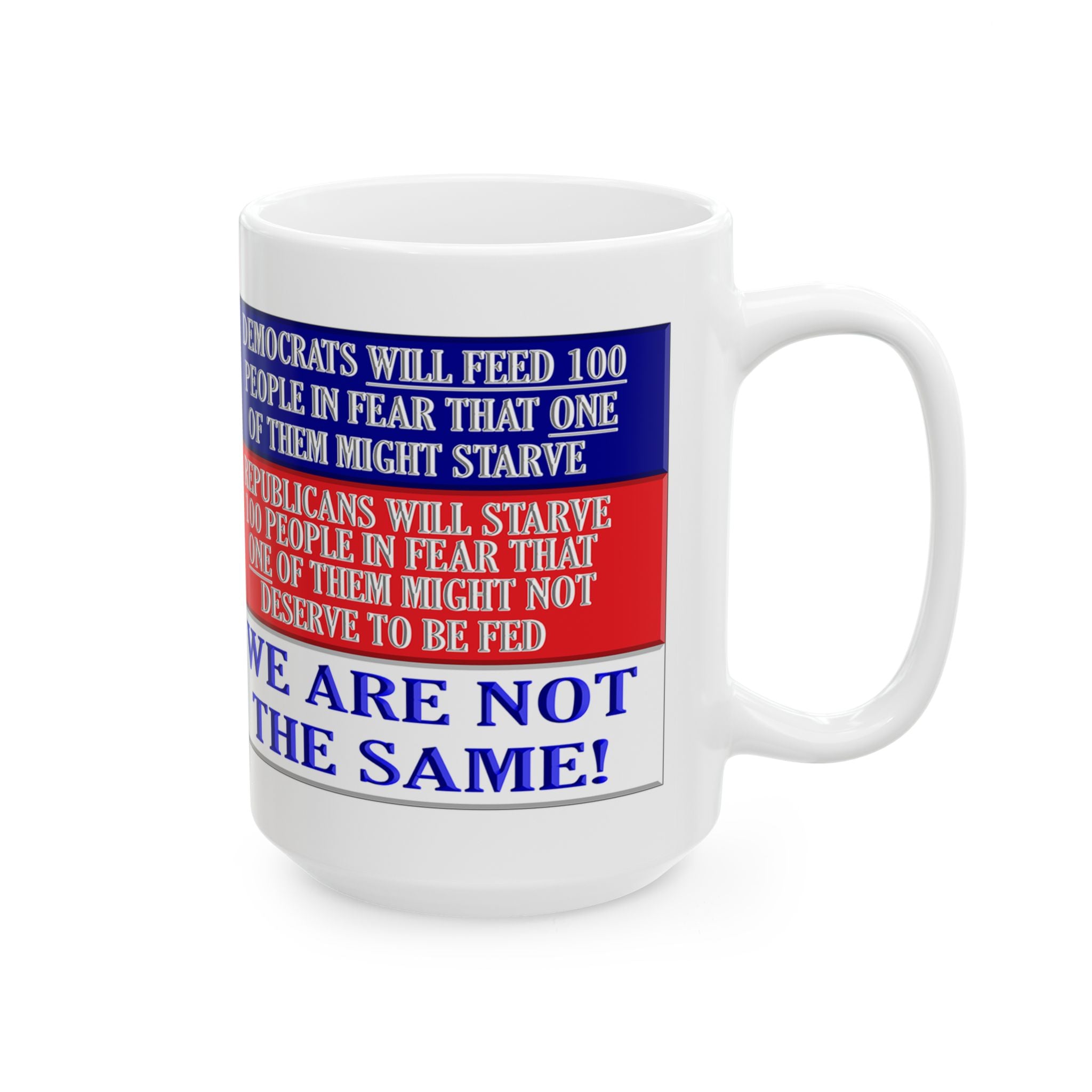 DEMOCRATS WILL FEED CERAMIC MUG/WHITE