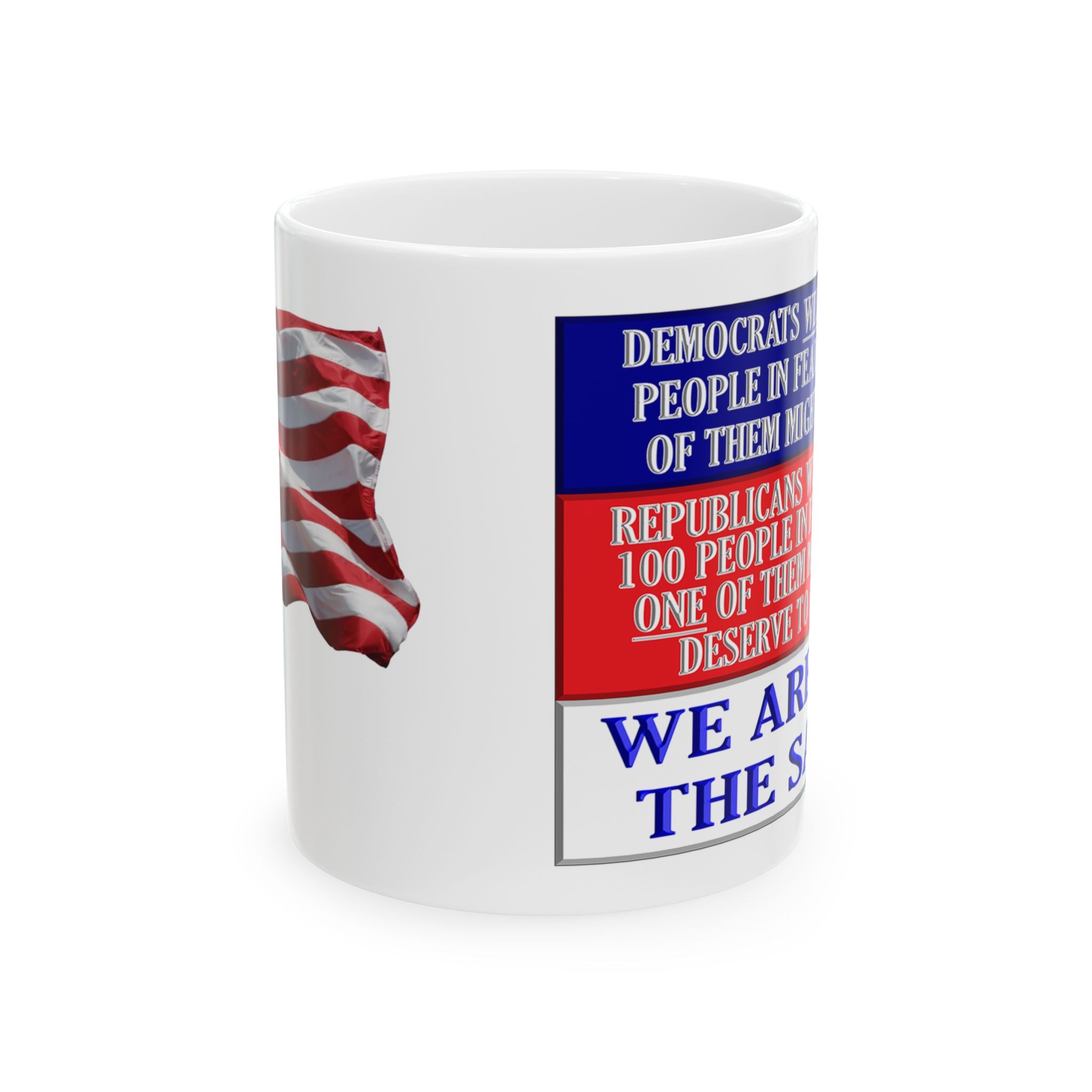 DEMOCRATS WILL FEED CERAMIC MUG/WHITE