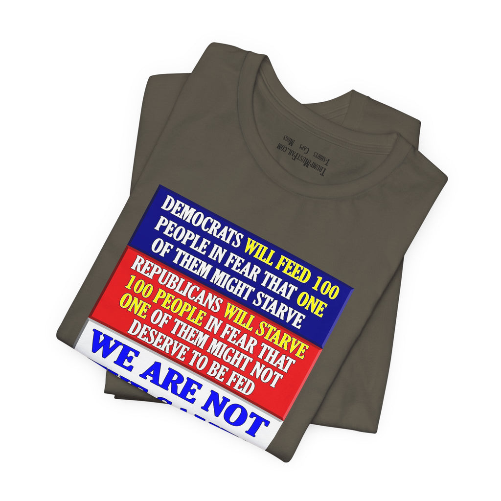 DEMOCRATS WILL FEED T-SHIRT/ARMY