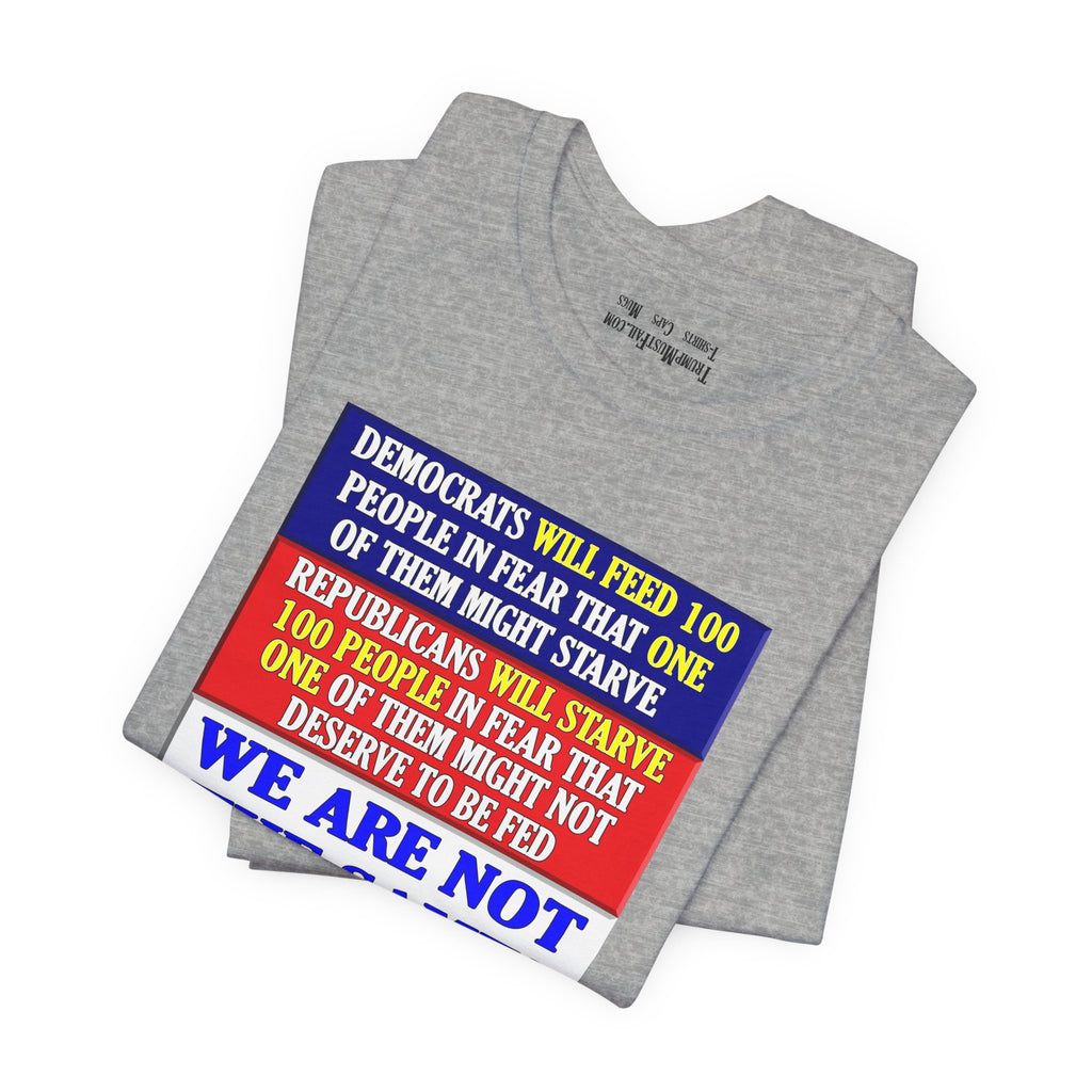 DEMOCRATS WILL FEED T-SHIRT/ATHLETIC HEATHER