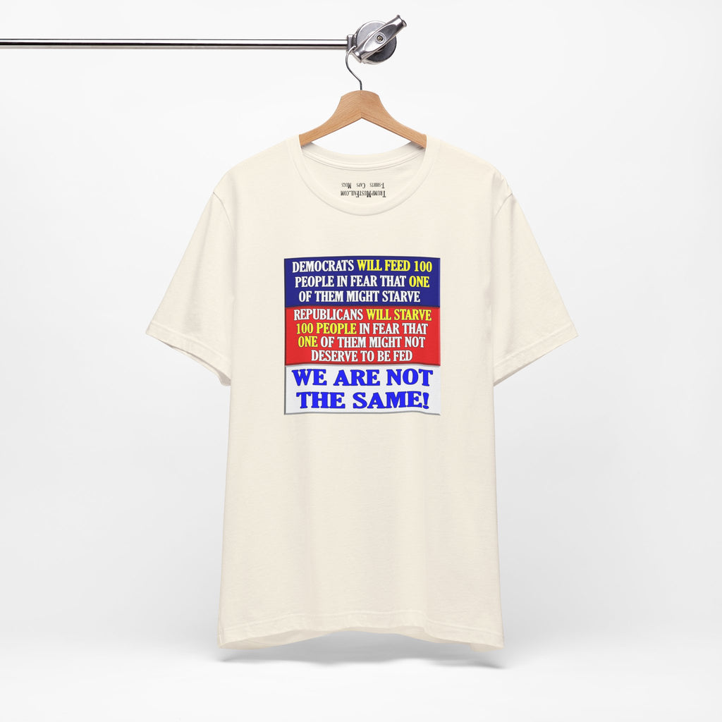 DEMOCRATS WILL FEED T-SHIRT/NATURAL