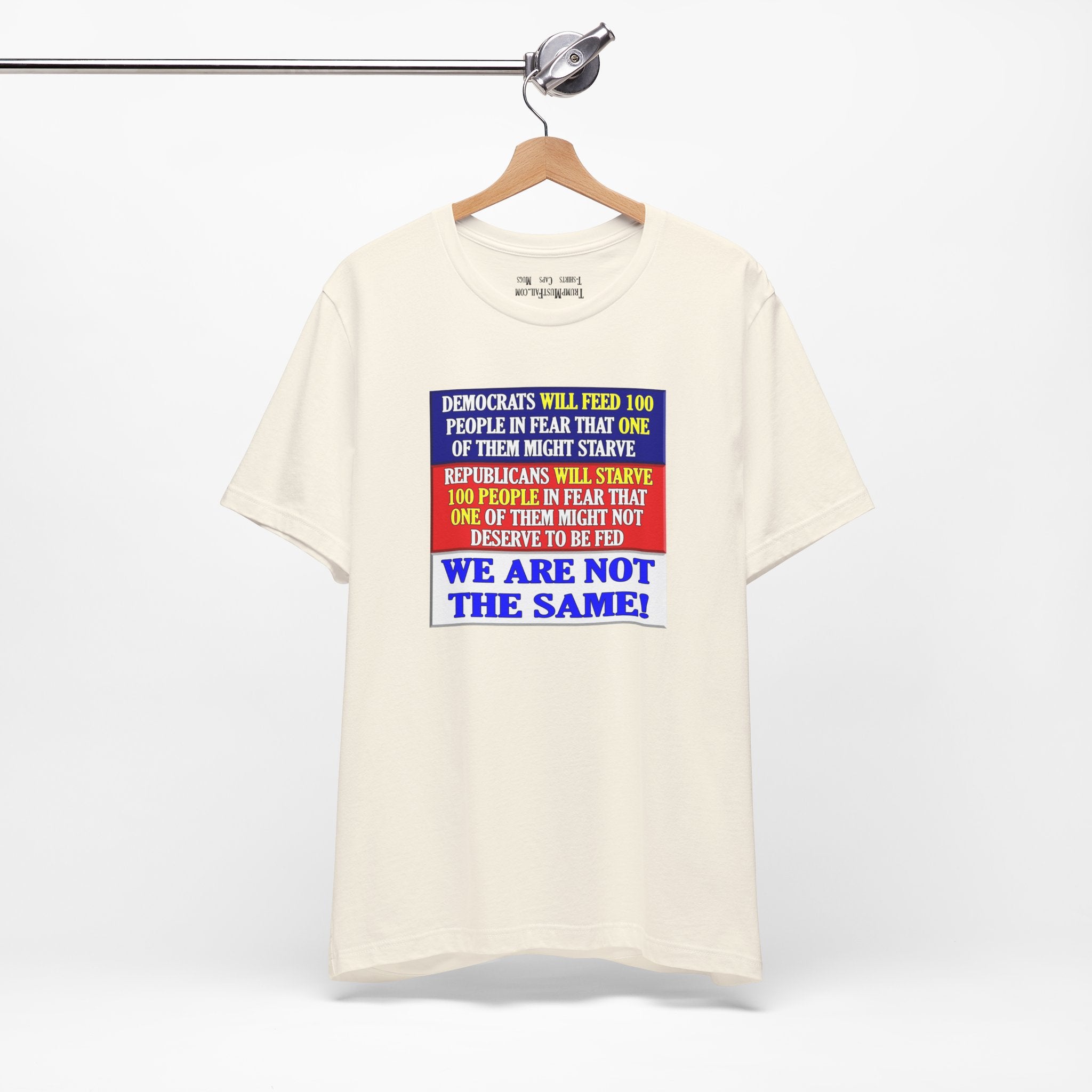 DEMOCRATS WILL FEED T-SHIRT/NATURAL