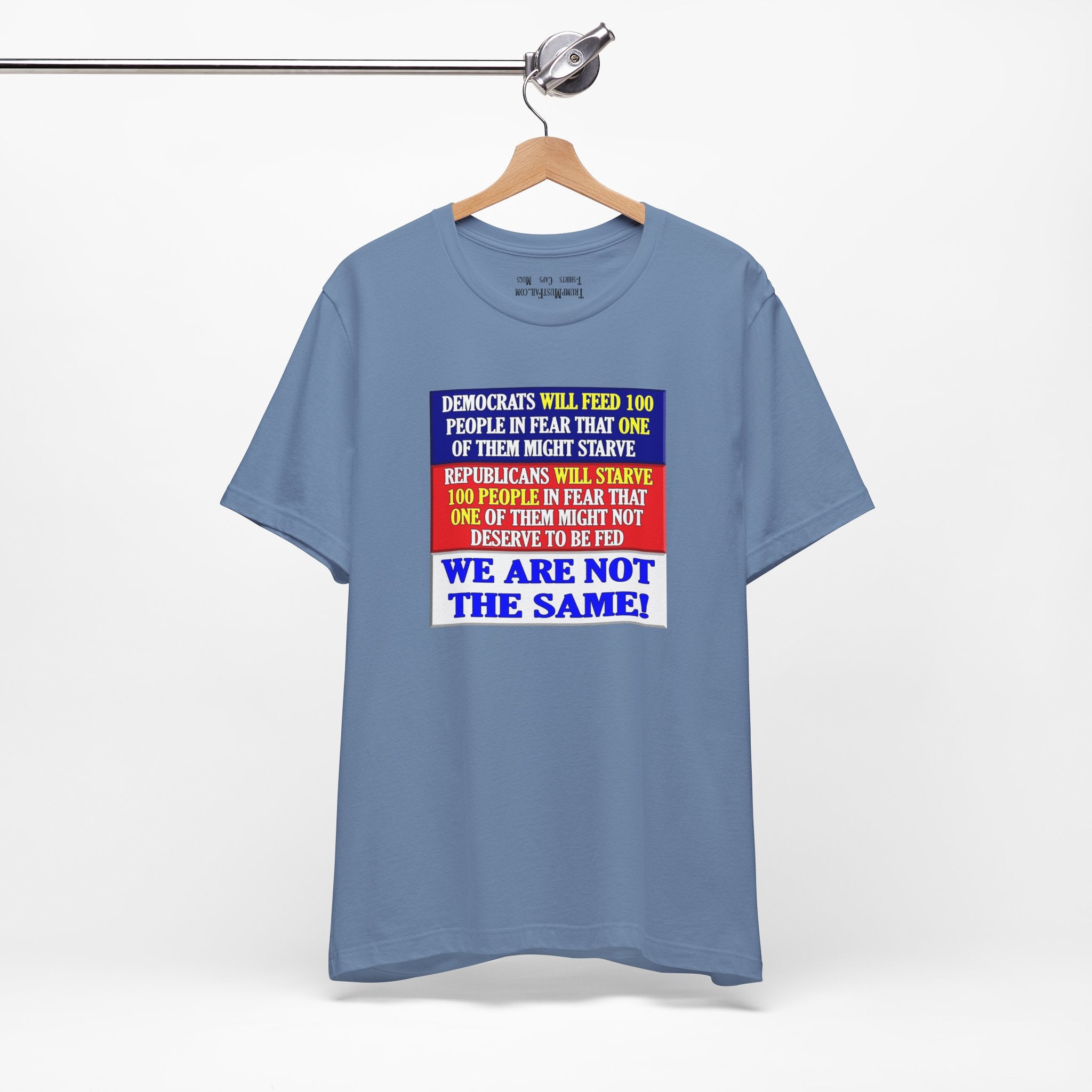 DEMOCRATS WILL FEED T-SHIRT/STEEL BLUE