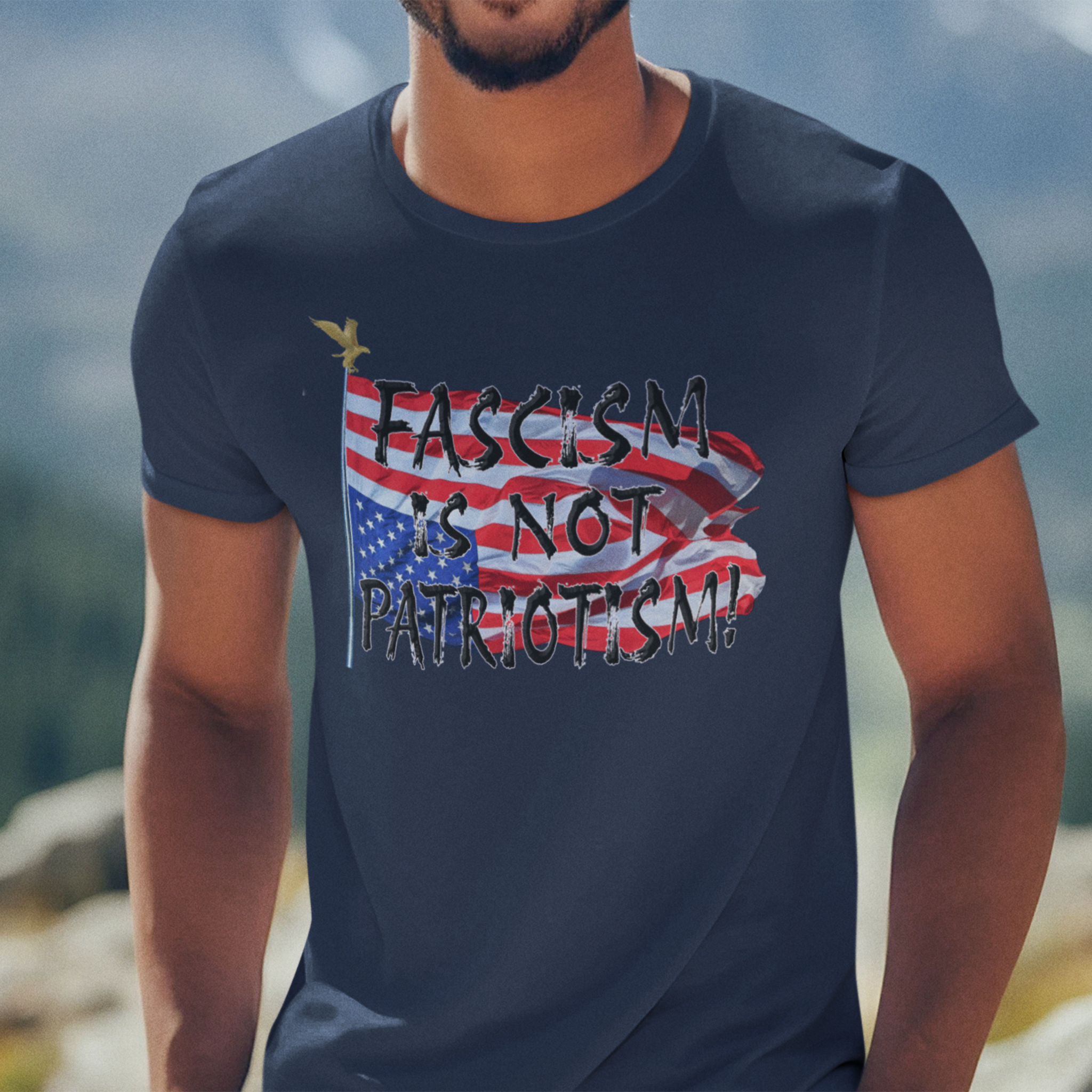 FASCISM IS NOT PATRIOTISM T-SHIRT/NAVY