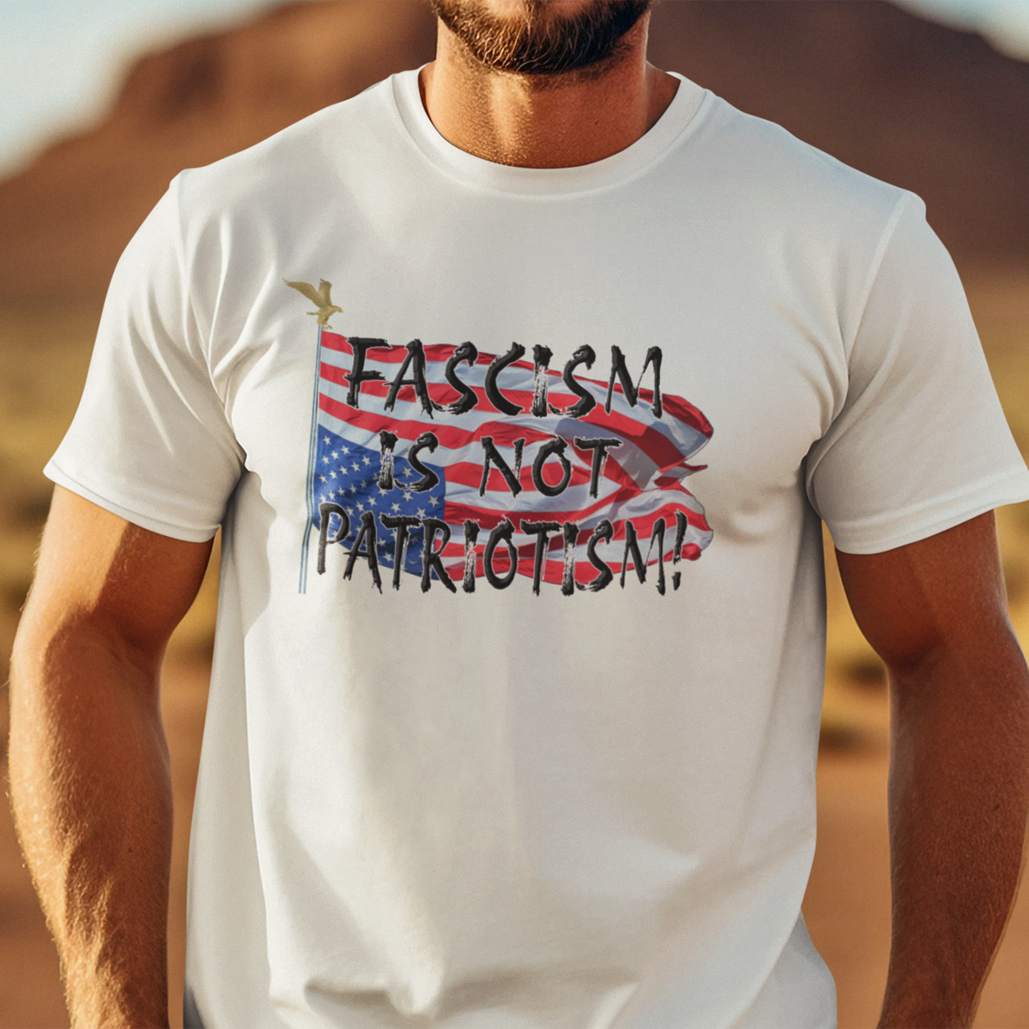 Fascism Is Not Patriotism -  Political Statement T-Shirt