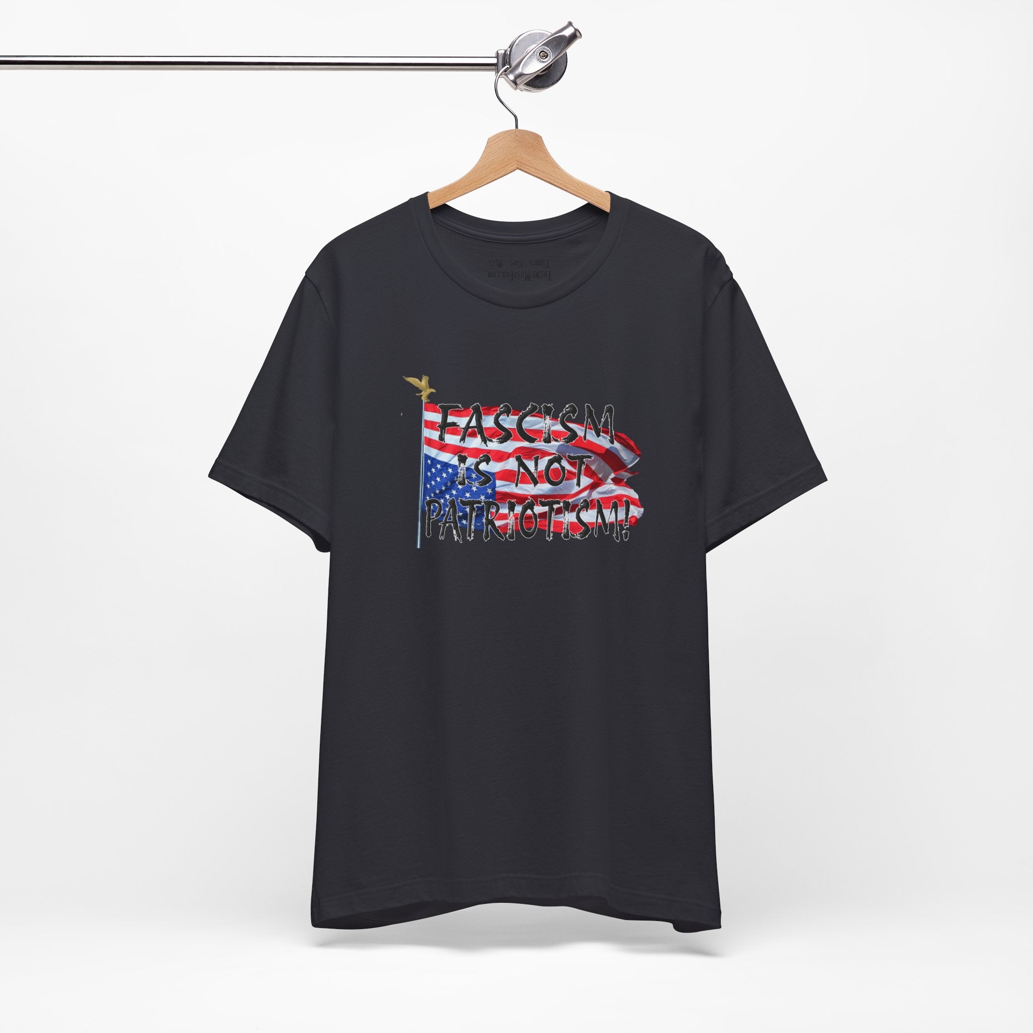 FASCISM IS NOT PATRIOTISM T-SHIRT/DARK GREY
