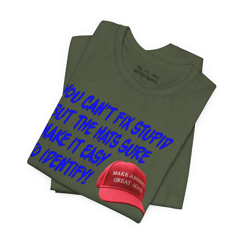 FIX STUPID T-SHIRT/MILITARY GREEN