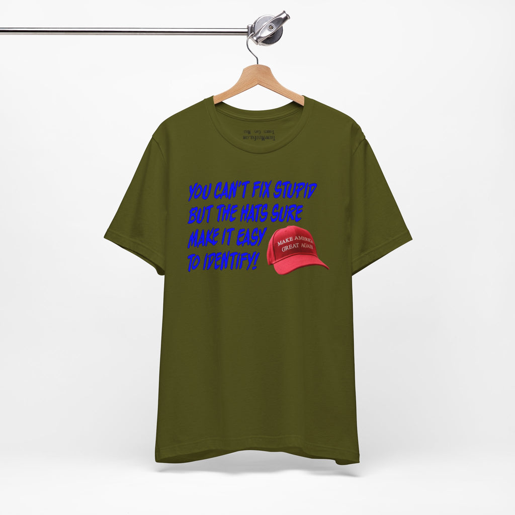 FIX STUPID T-SHIRT/OLIVE
