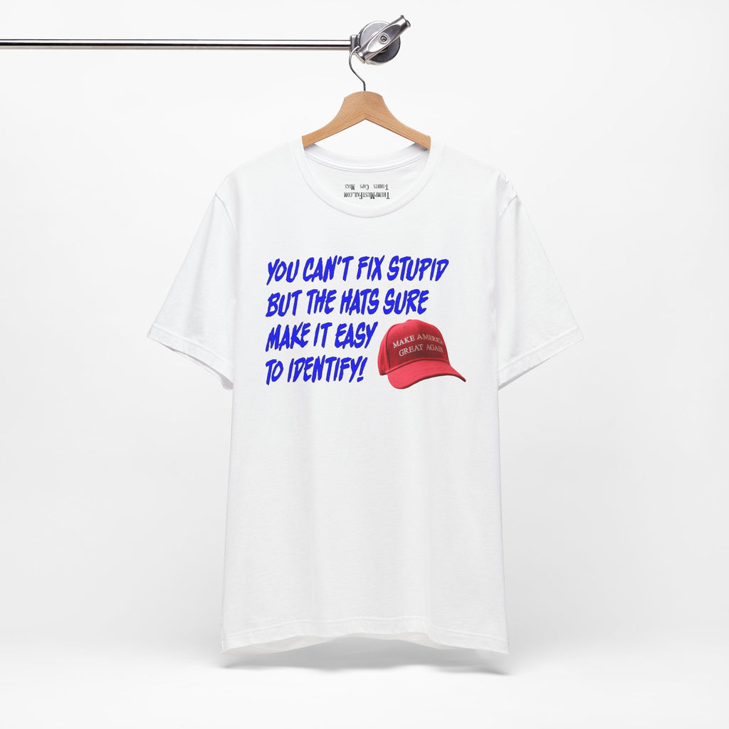 FIX STUPID T-SHIRT/WHITE