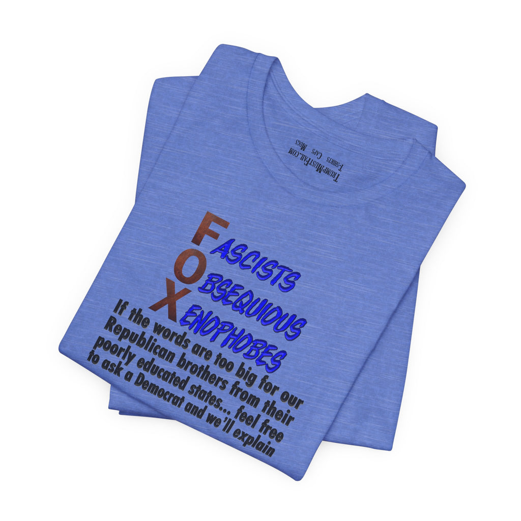 FOX IF THE WORDS T-SHIRT/HEATHER COLUMBIA BLUE
