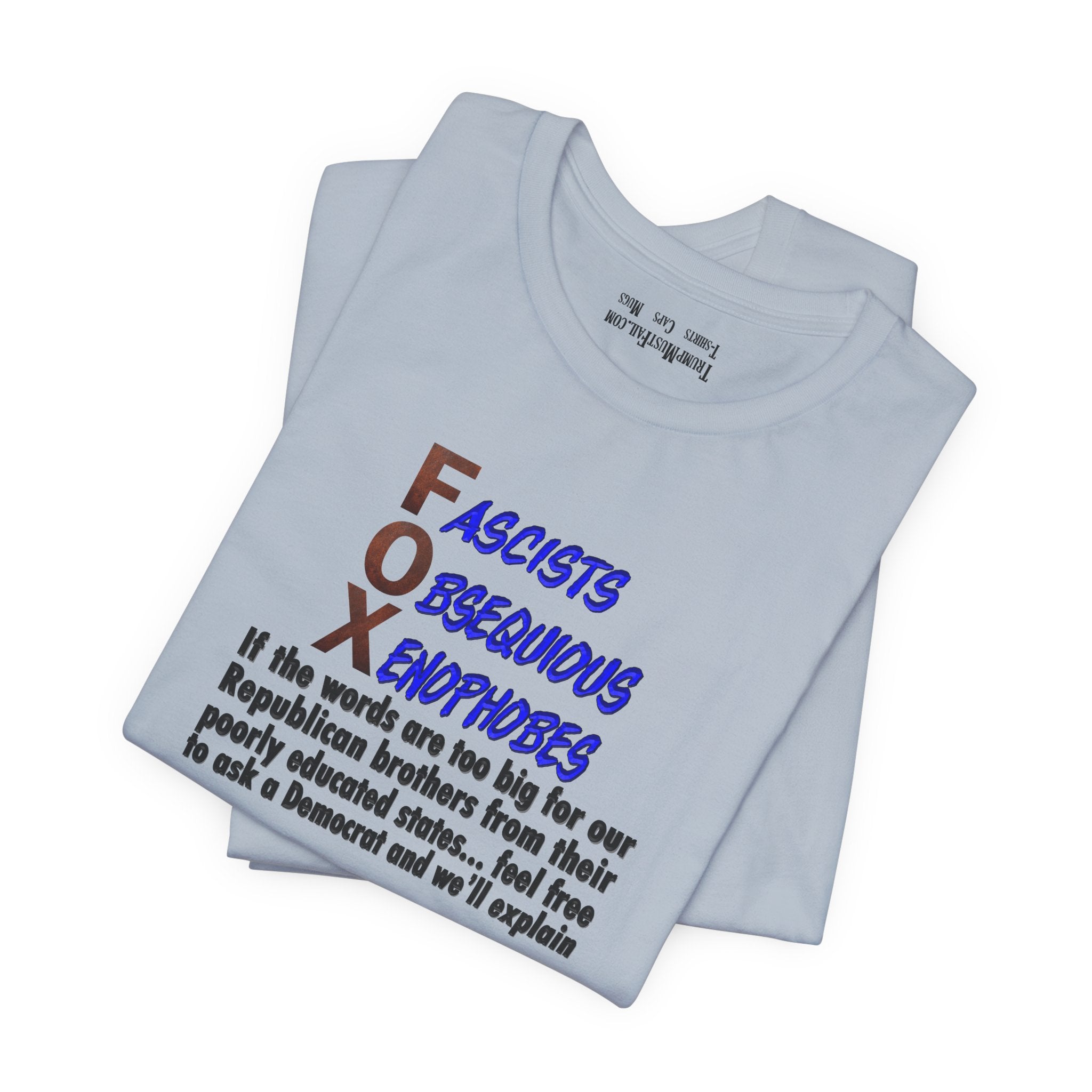 FOX IF THE WORDS T-SHIRT/ LIGHT BLUE
