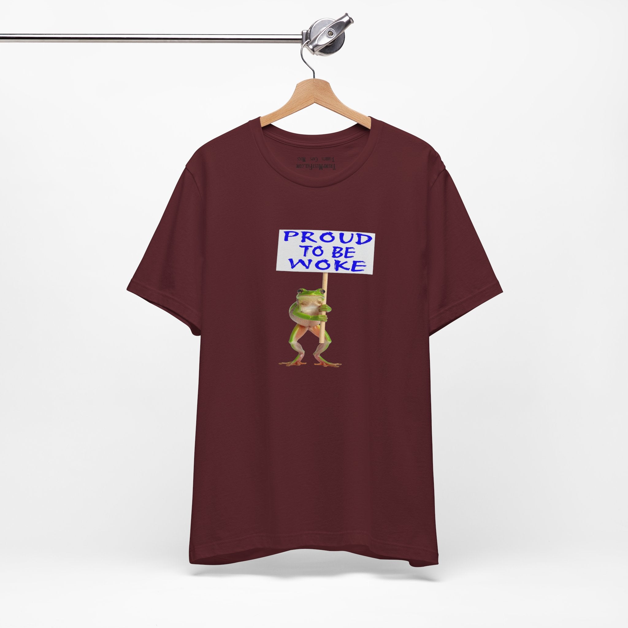 FROG PROUD TO BE WOKE T-SHIRT/MAROON