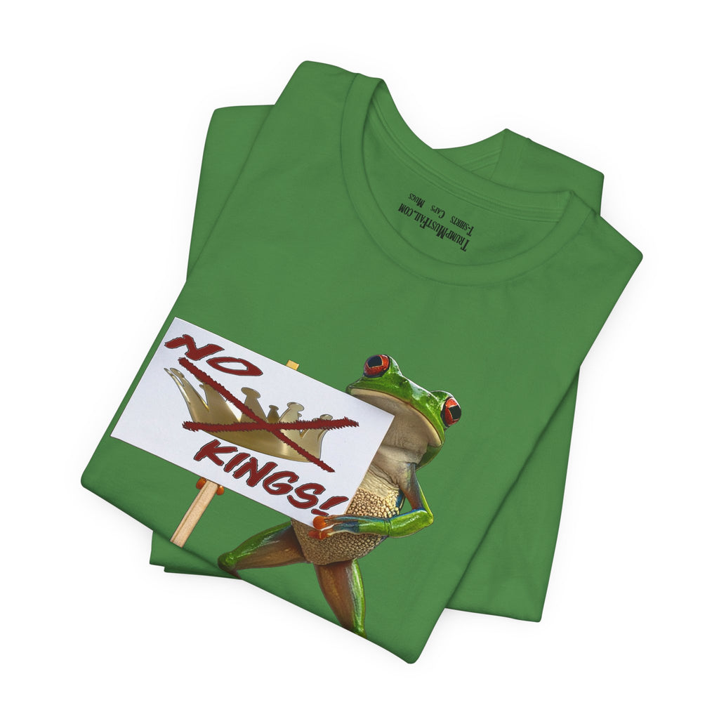 FROGS NO KINGS T-SHIRT/LEAF