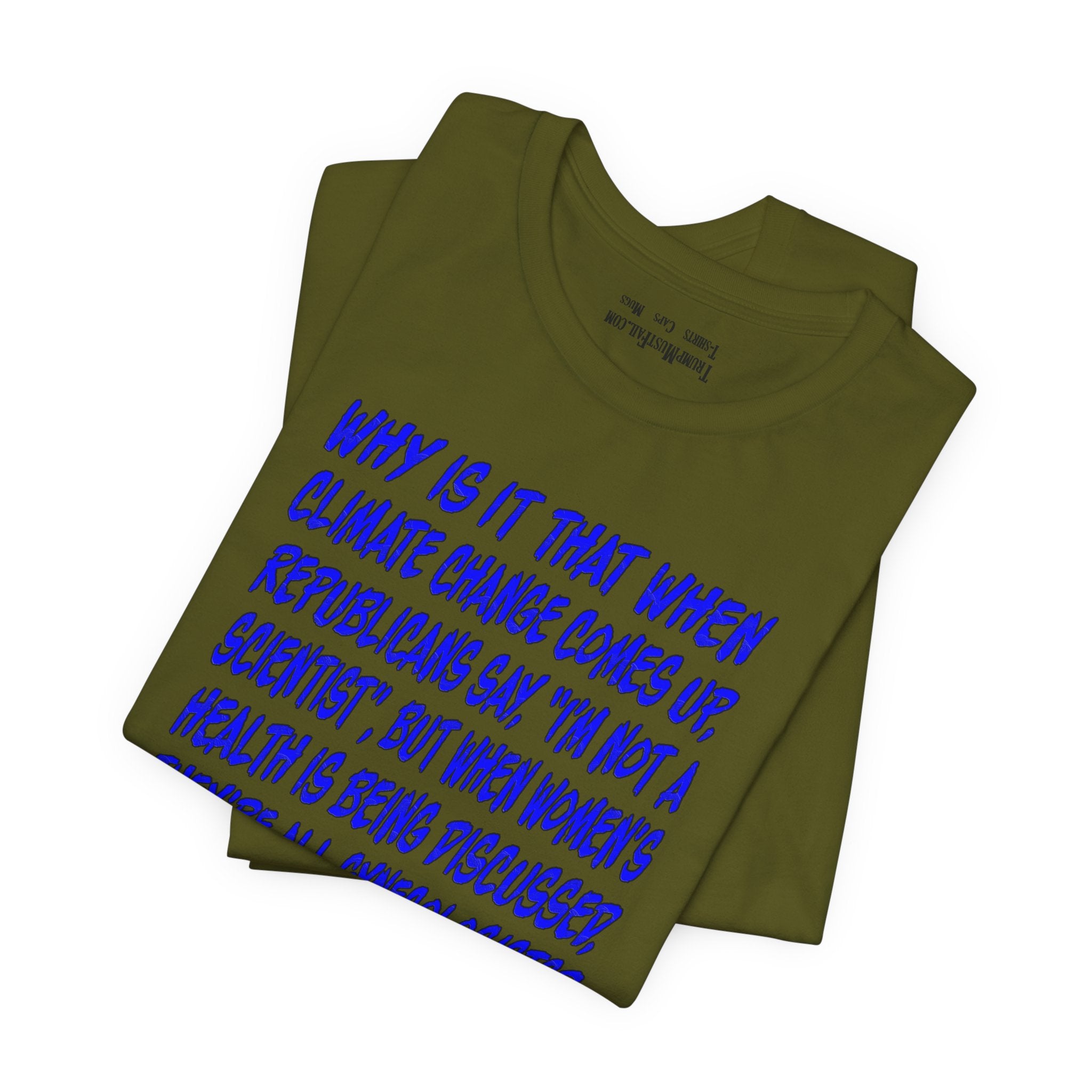 GYNECOLOGISTS T-SHIRT/OLIVE
