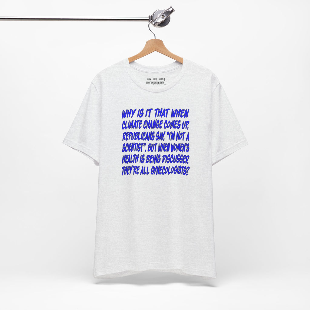 GYNECOLOGISTS T-SHIRT/ASH