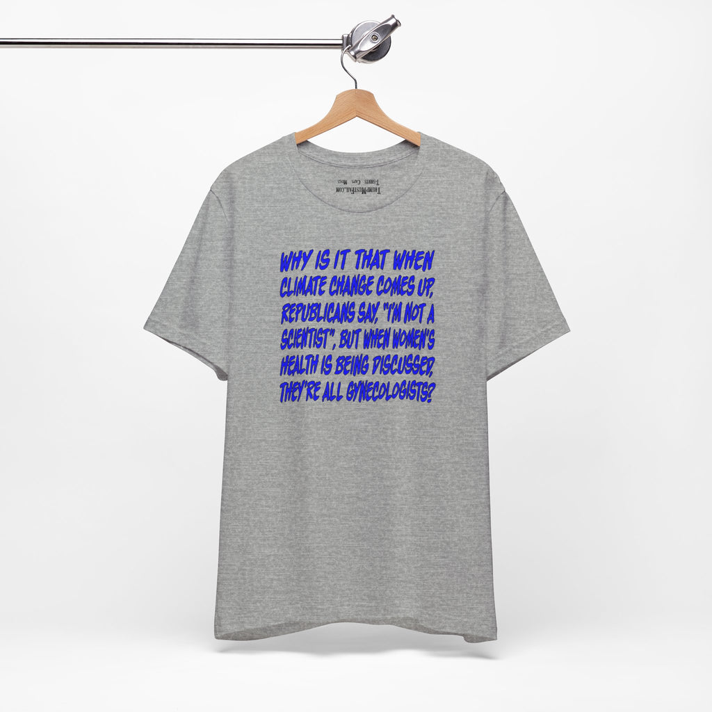GYNECOLOGISTS T-SHIRT/ATHLETIC HEATHER