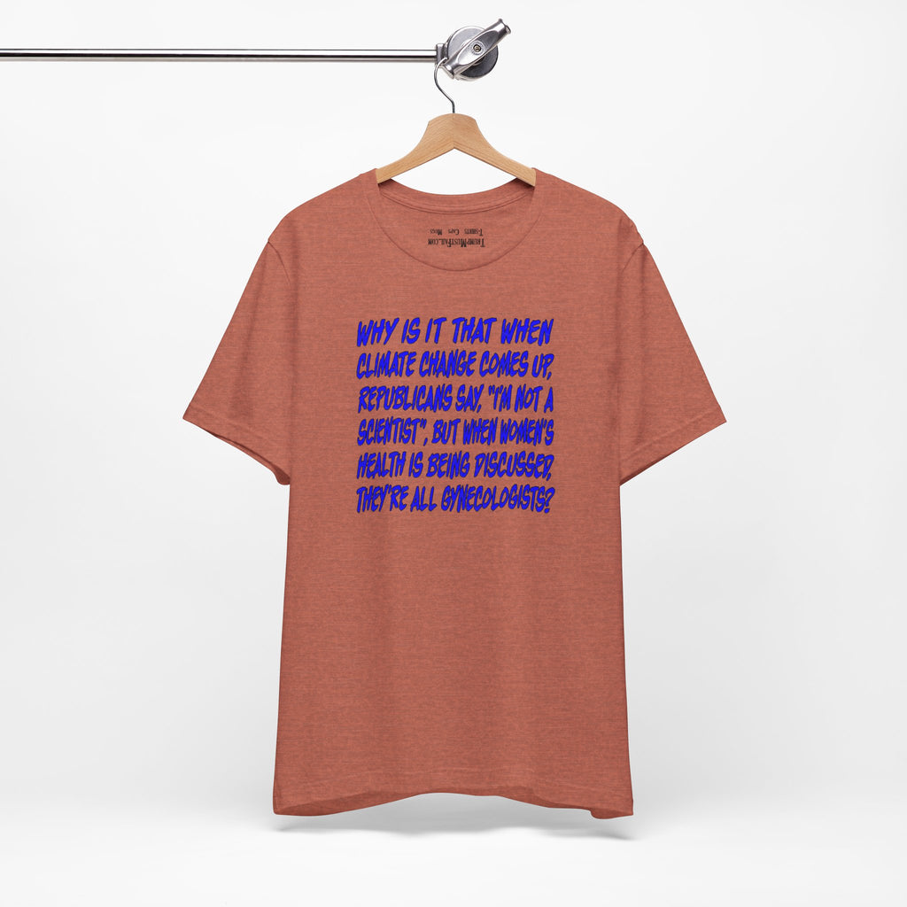 GYNECOLOGISTS T-SHIRT/HEATHER  CLAY