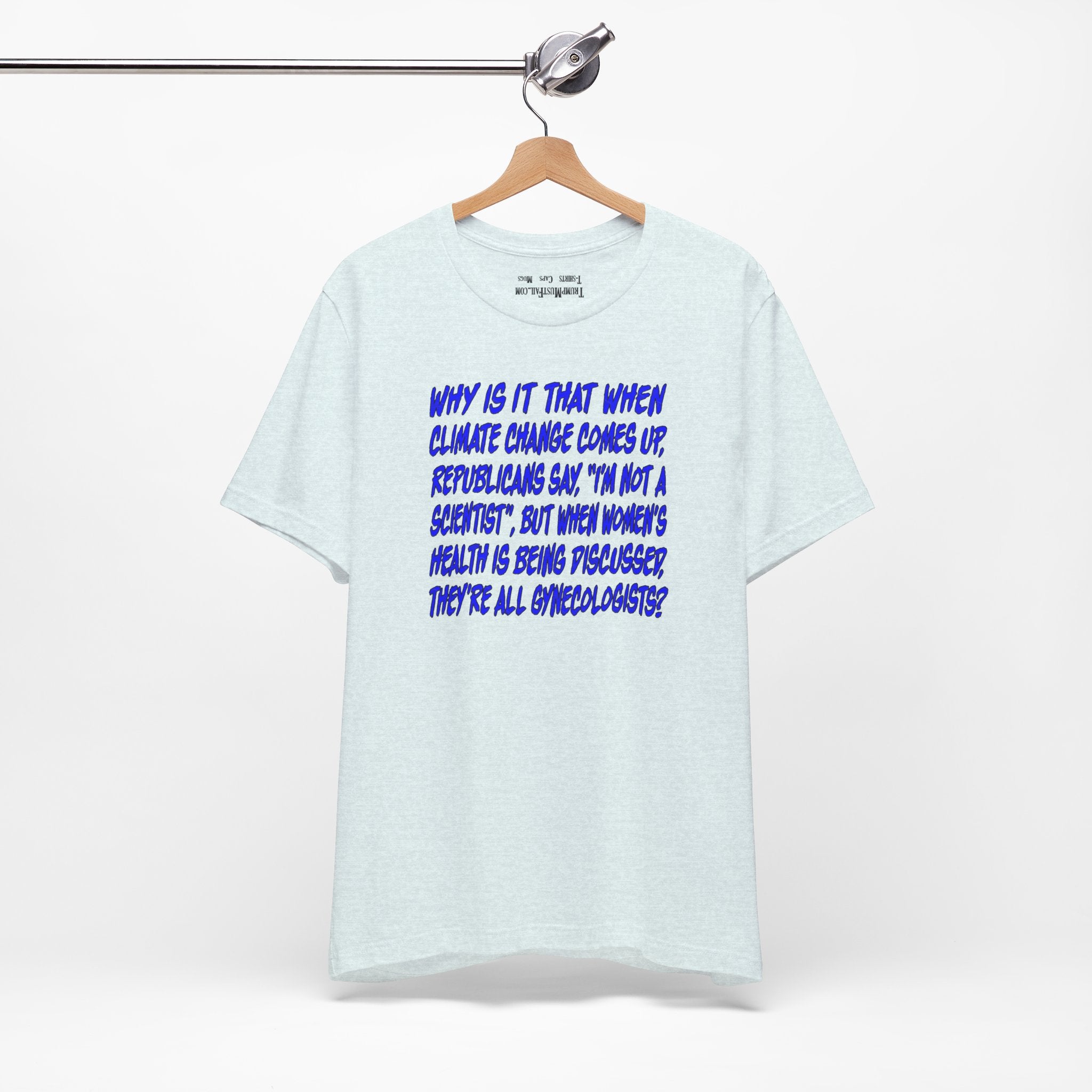 GYNECOLOGISTS T-SHIRT/HEATHER ICE BLUE