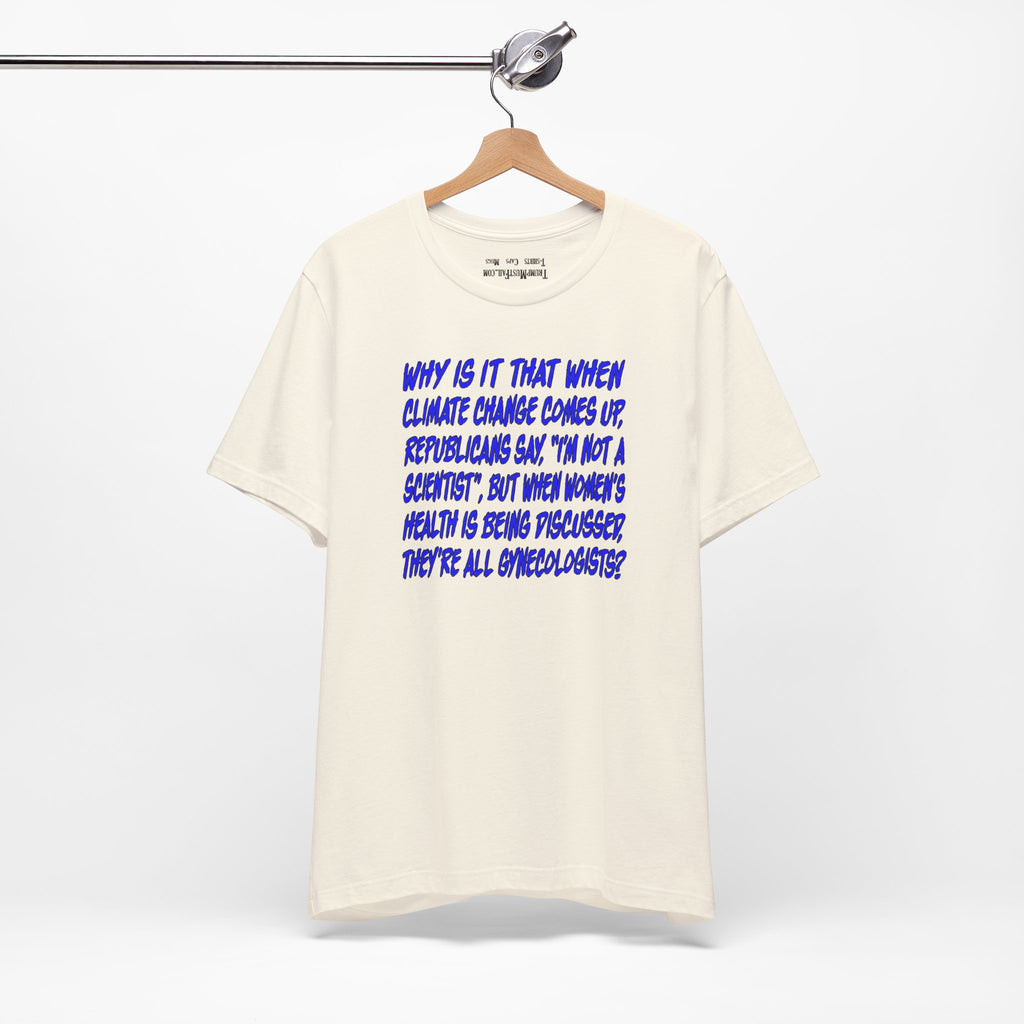 GYNECOLOGISTS T-SHIRT/NATURAL