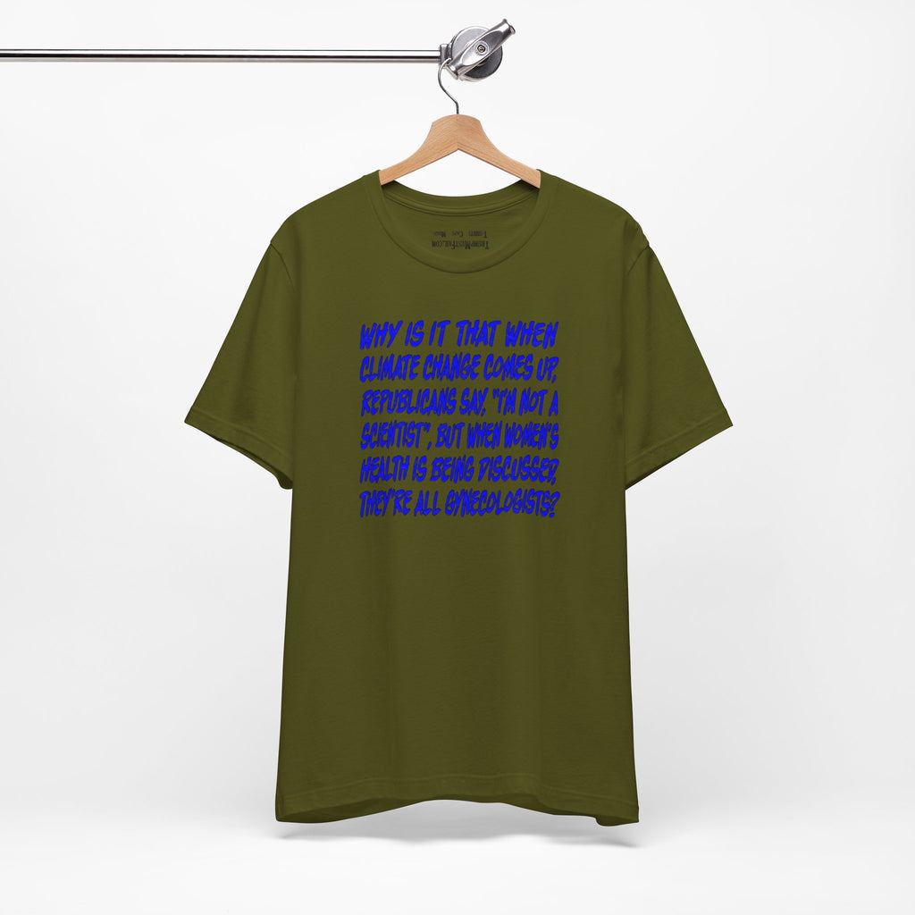 GYNECOLOGISTS T-SHIRT/OLIVE