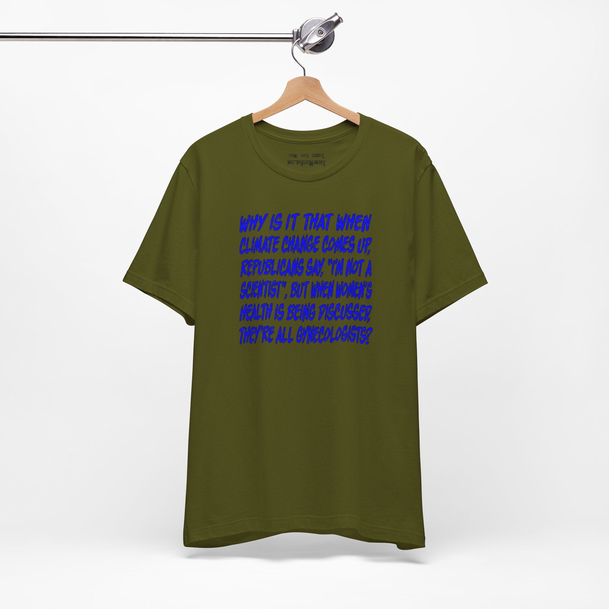 GYNECOLOGISTS T-SHIRT/OLIVE