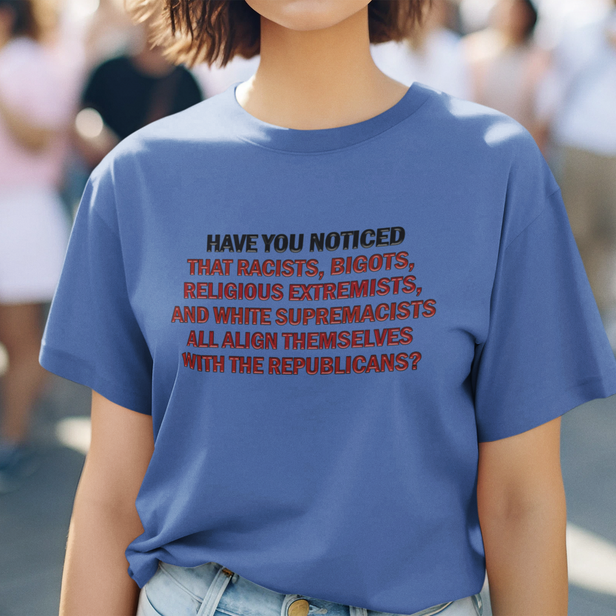 HAVE YOU NOTICED T-SHIRT/TRUE ROYAL