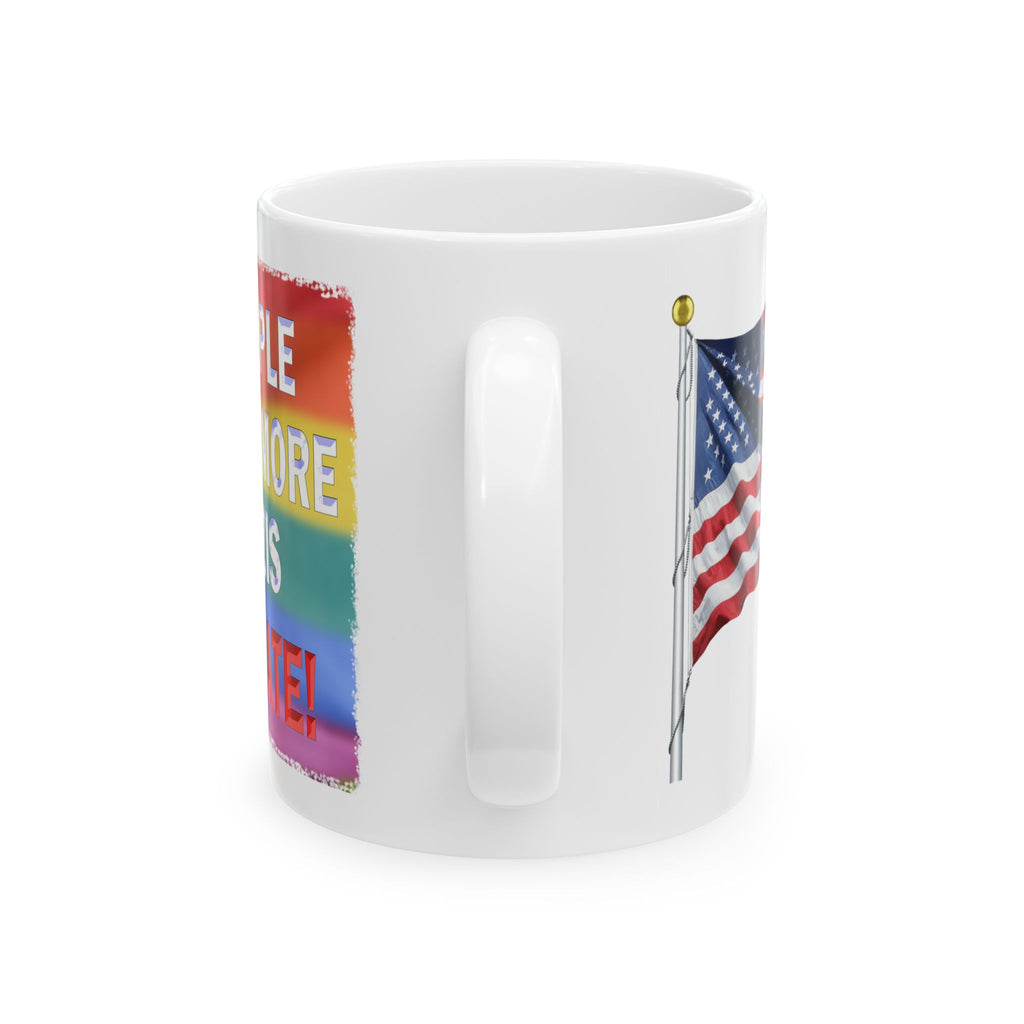 IF GAY PEOPLE BOTHER YOU CERAMIC MUG/WHITE