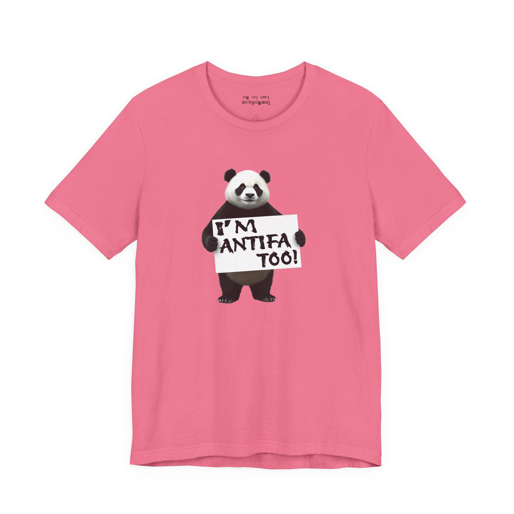 I'M ANTIFA TOO T-SHIRT/CHARITY PINK