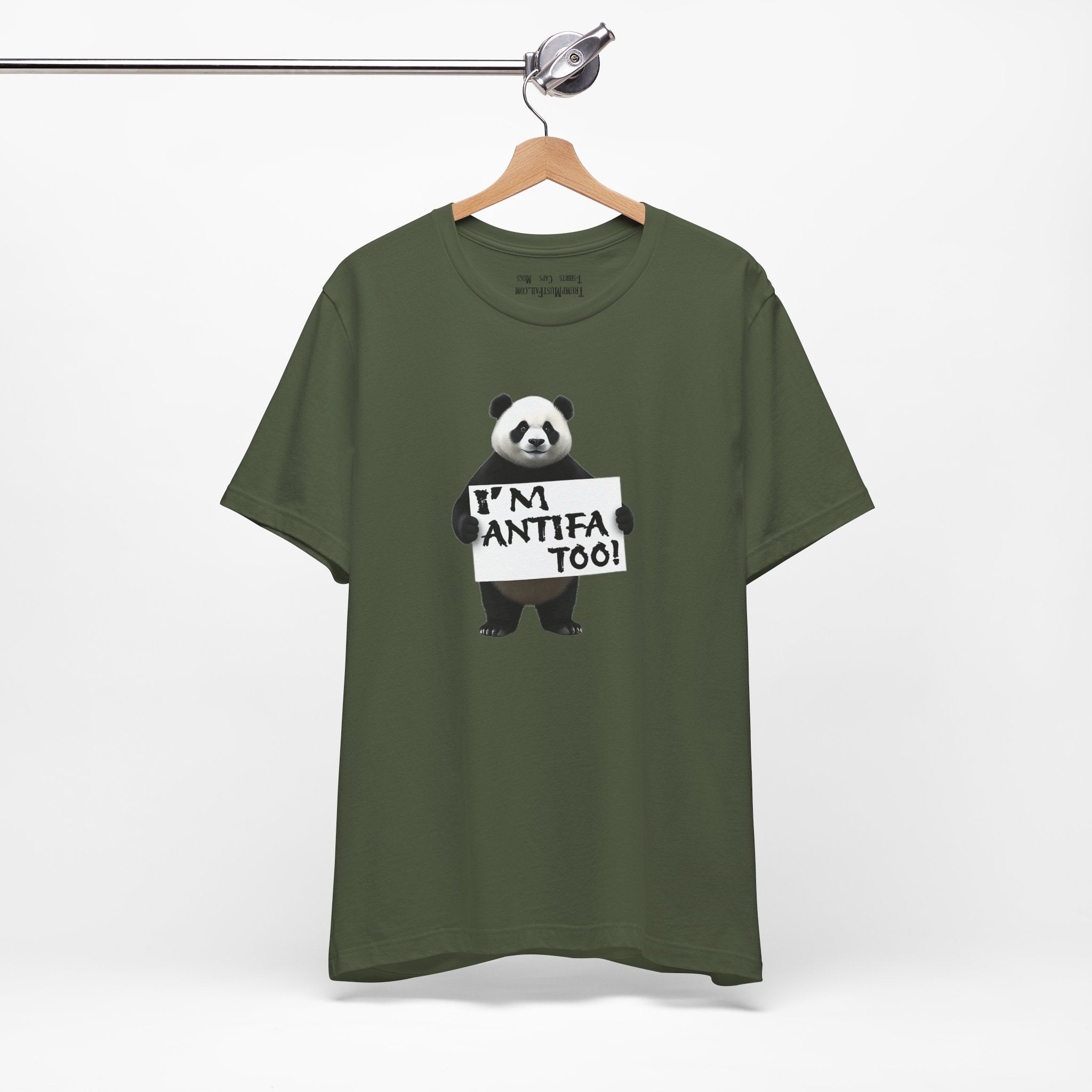 I'M ANTIFA TOO T-SHIRT/MILITARY GREEN