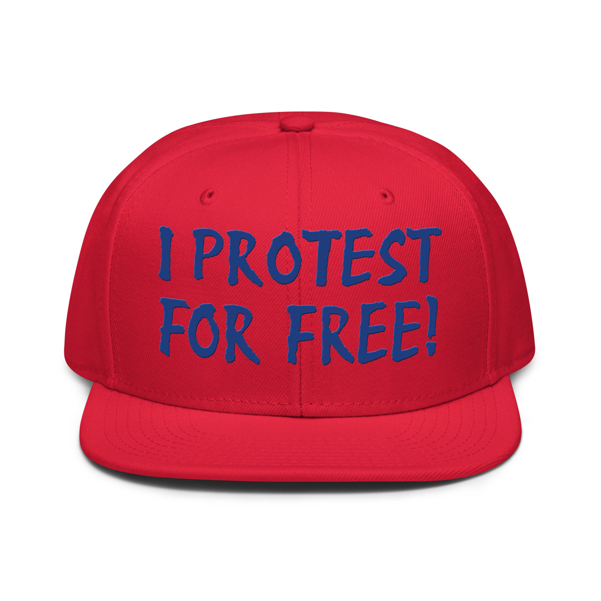  I PROTEST FOR FREE SNAPBACK CAP /Red