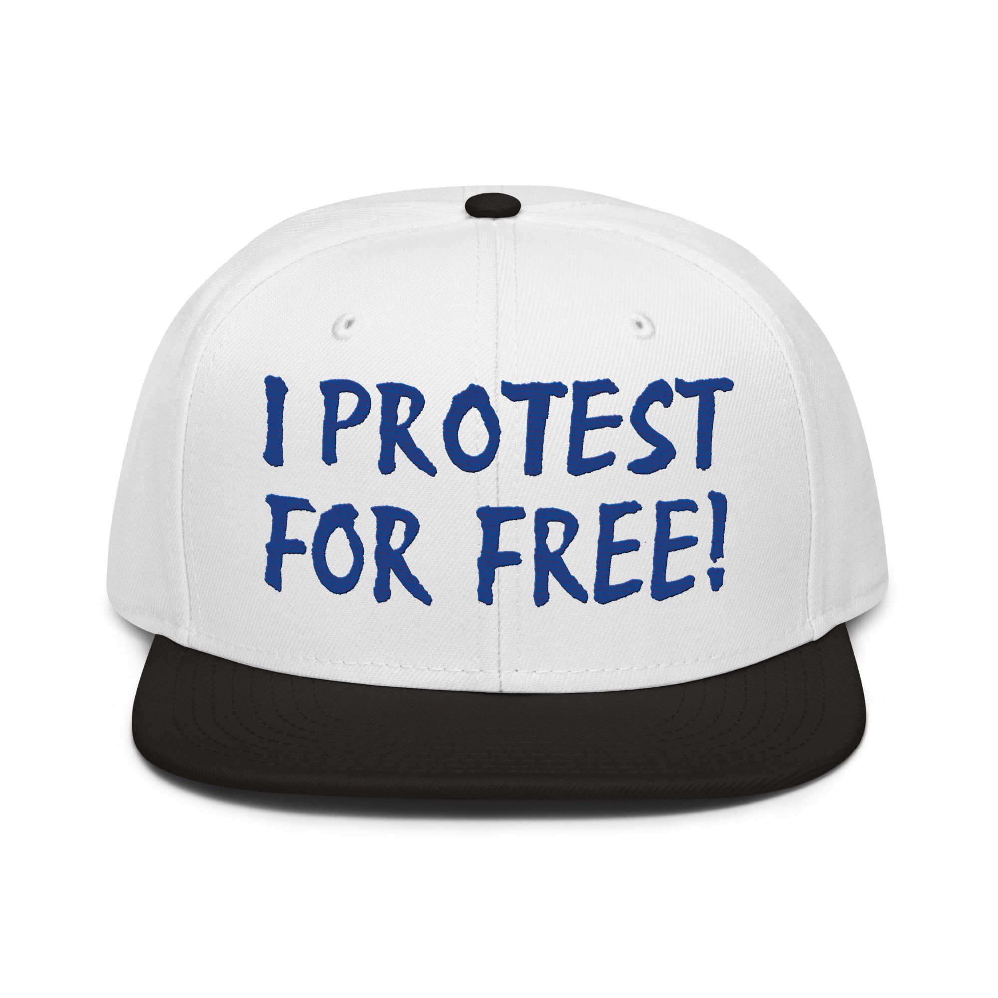 I PROTEST FOR FREE SNAPBACK CAP/Black/White/White