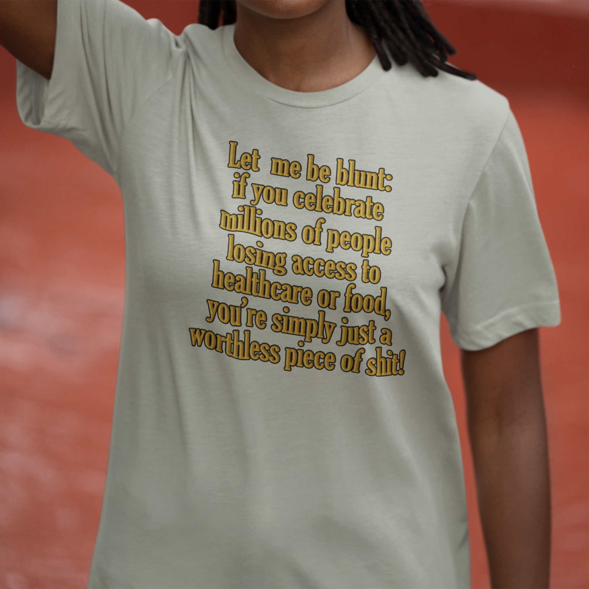 LET ME BE BLUNT T-SHIRT/ATHLETIC HEATHER