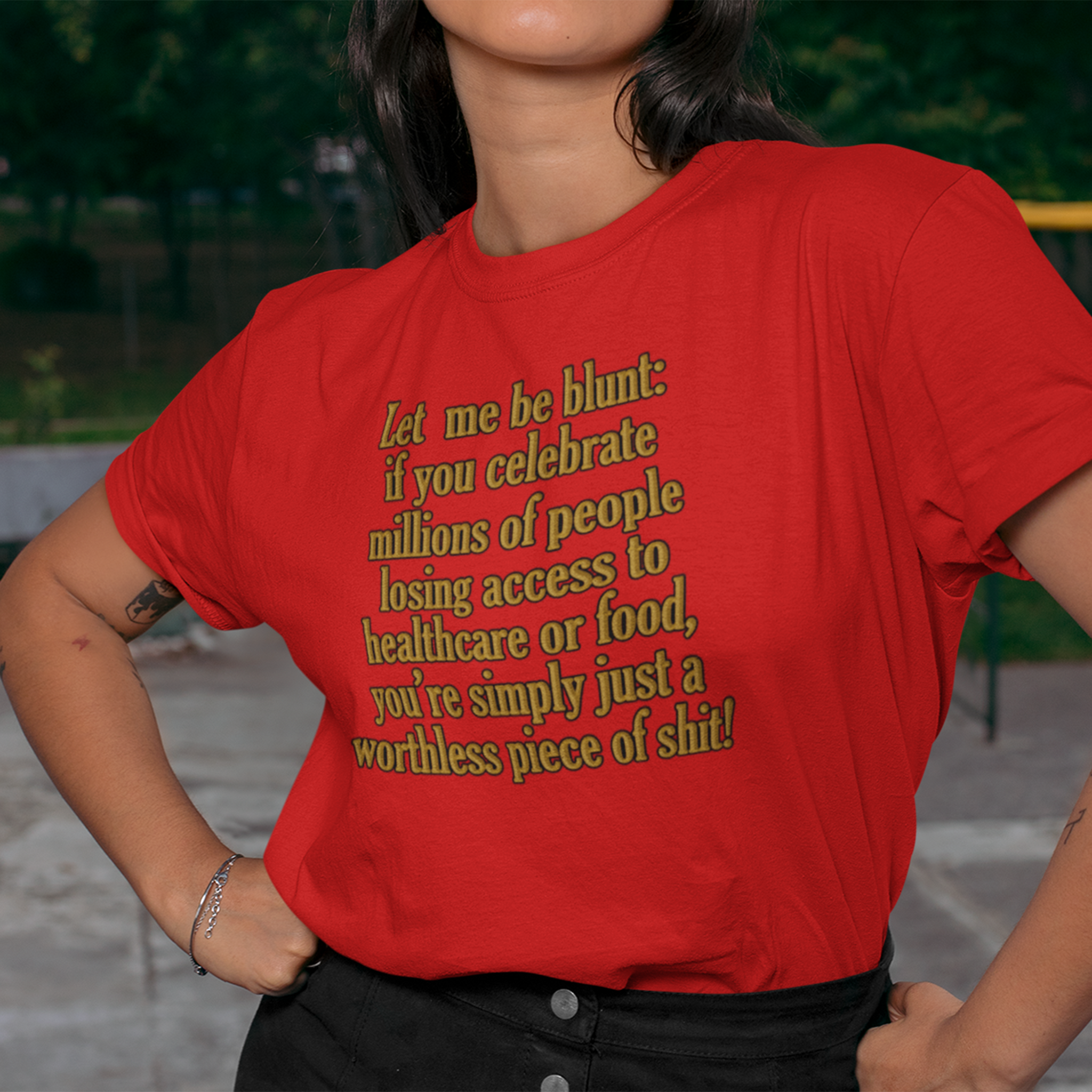 LET ME BE BLUNT T-SHIRT/RED
