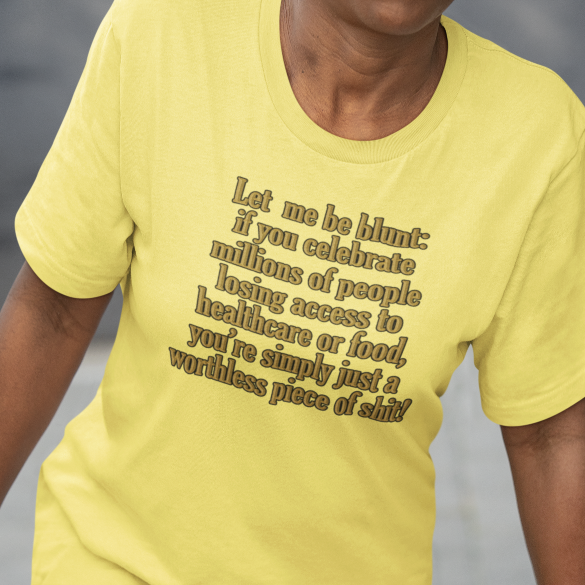 LET ME BE BLUNT T-SHIRT/YELLOW