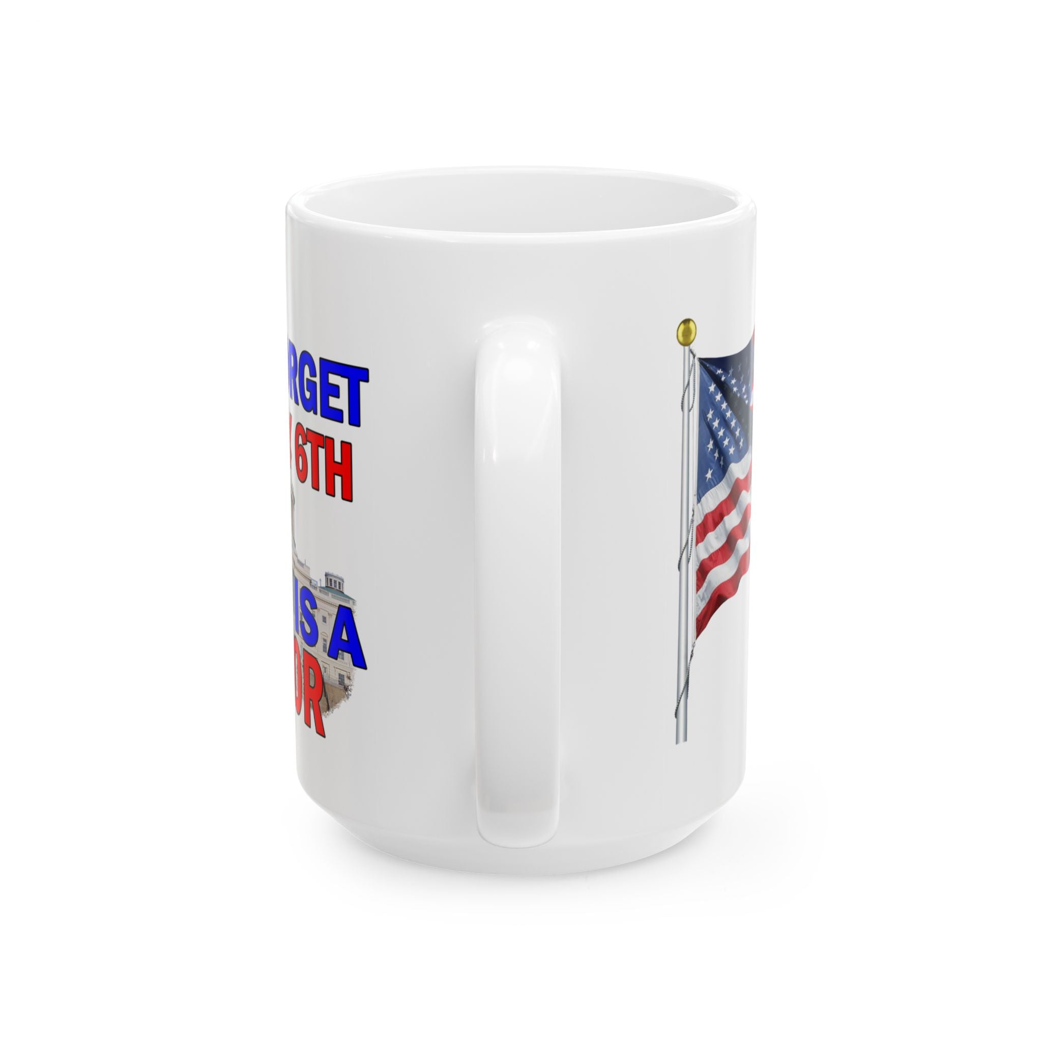 NEVER FORGET JANUARY 6TH CERAMIC MUG/WHITE