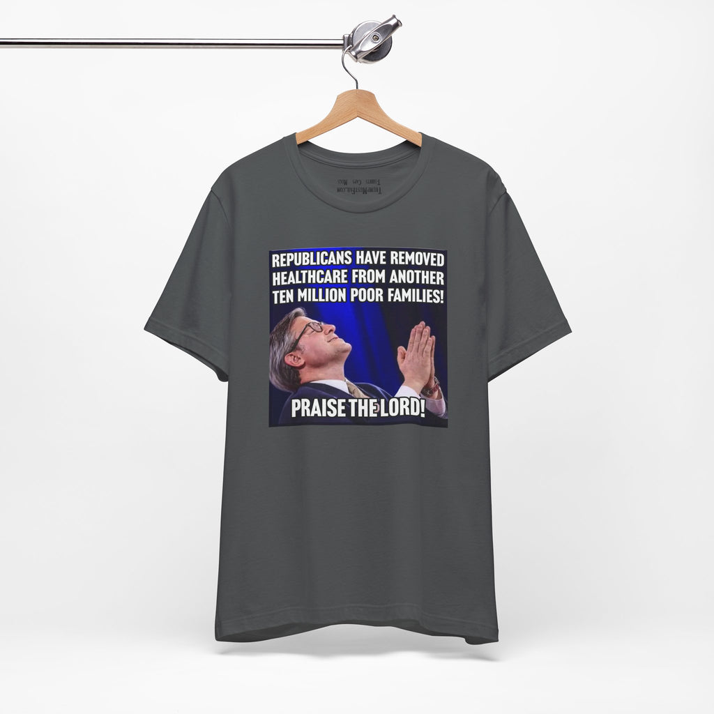 PRAISE THE LORD T-SHIRT/ASPHALT