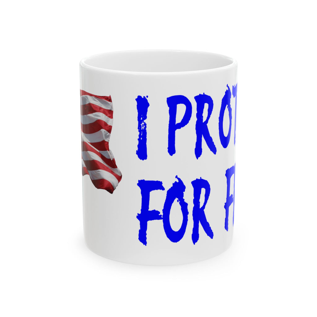 PROTEST FOR FREE CERAMIC MUG/WHITE
